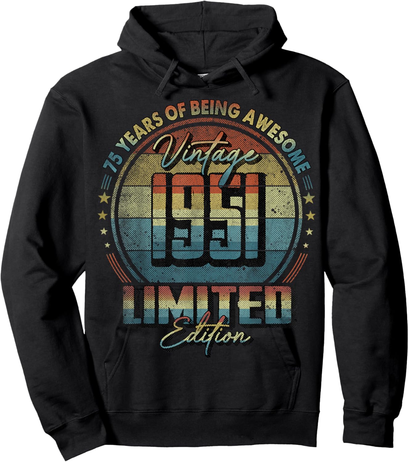 Vintage 1951 Limited Edition Shirt 75 Year Old 75th Birthday Hoodie - Hoodie | Black