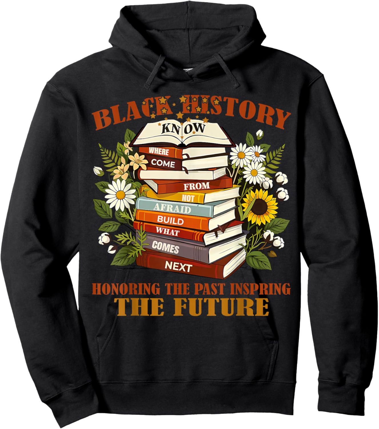 Black History Books Honoring The Past Inspring The Future Hoodie - Hoodie | Black