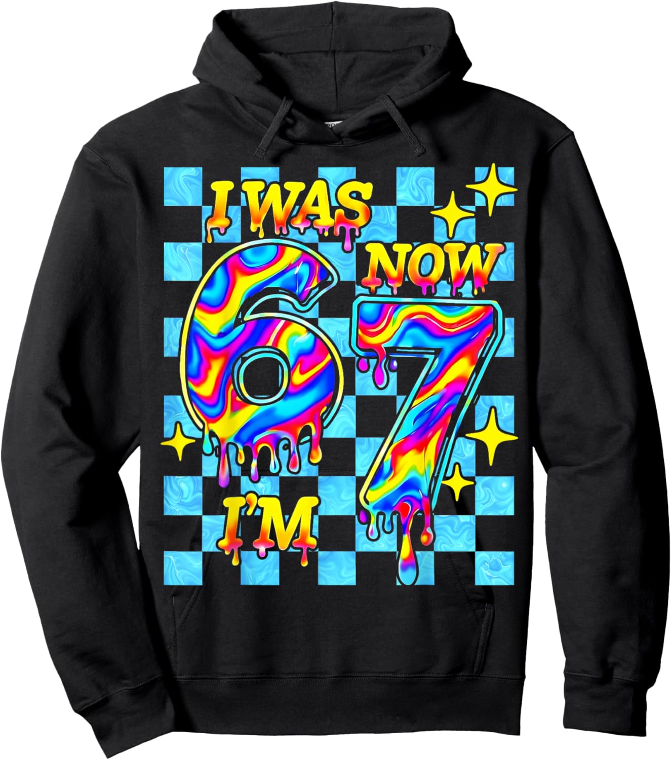 I was 6 Now I'm 7 Six Seven 67 Drip Birthday Boys Kids Gifts Hoodie - Hoodie | Black
