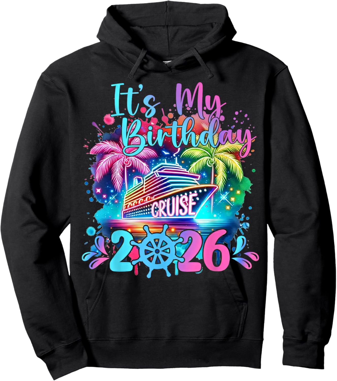 Funny It's My Birthday Cruise 2026 Family Cruise Vacation Hoodie - Hoodie | Black