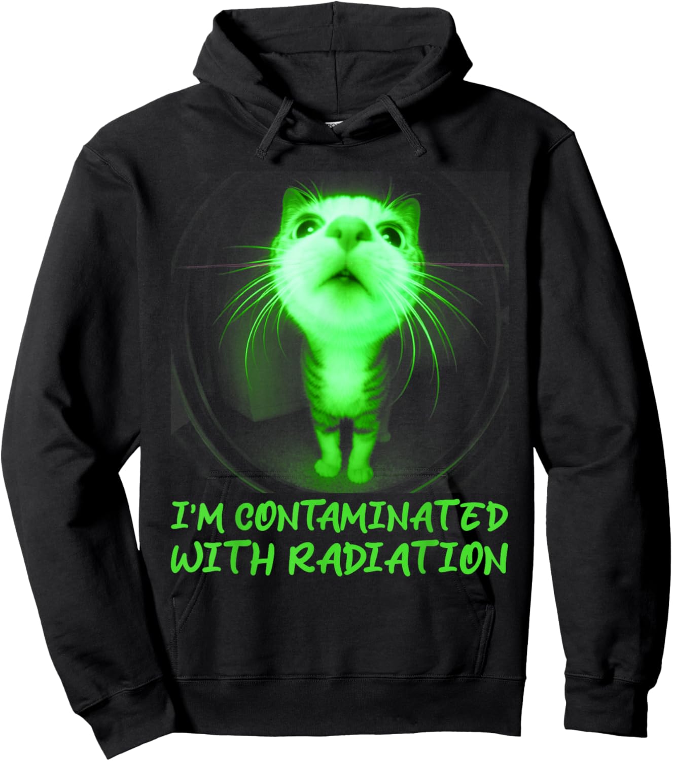 I'm Contaminated with Radiation Funny Internet Cat Meme Hoodie - Hoodie | Black