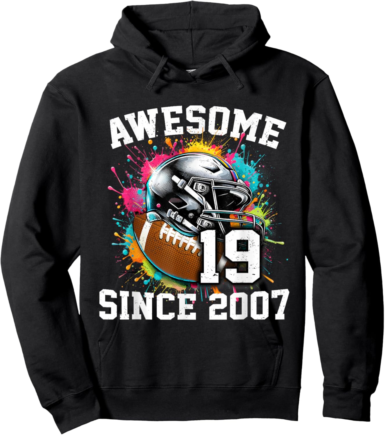 19th Birthday Awesome Since 2007 Football Colorful Hoodie - Hoodie | Black
