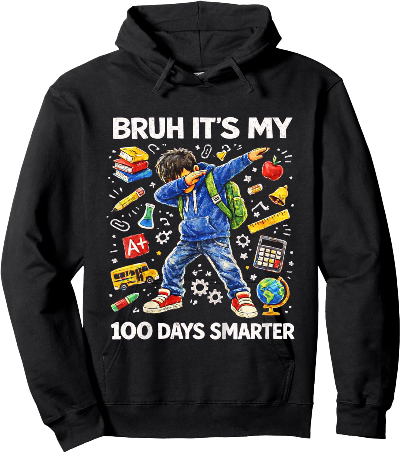 Funny Bruh It’s My 100 Days Smarter 100 Days Boys Kids Hoodie - Hoodie | Black