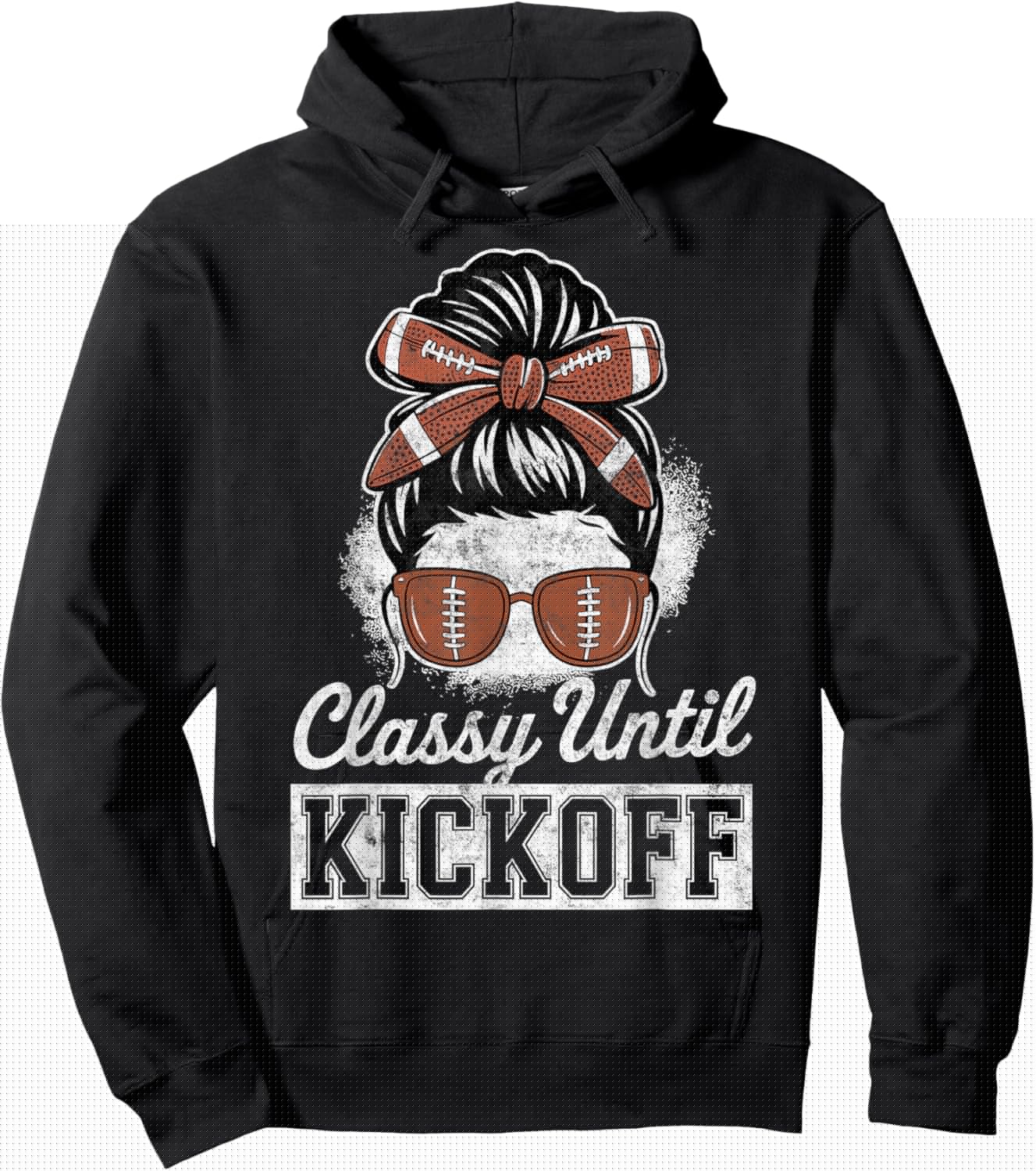 Classy Until Kickoff Girl Woman Football Fan Game Day Joke Hoodie - Hoodie | Black
