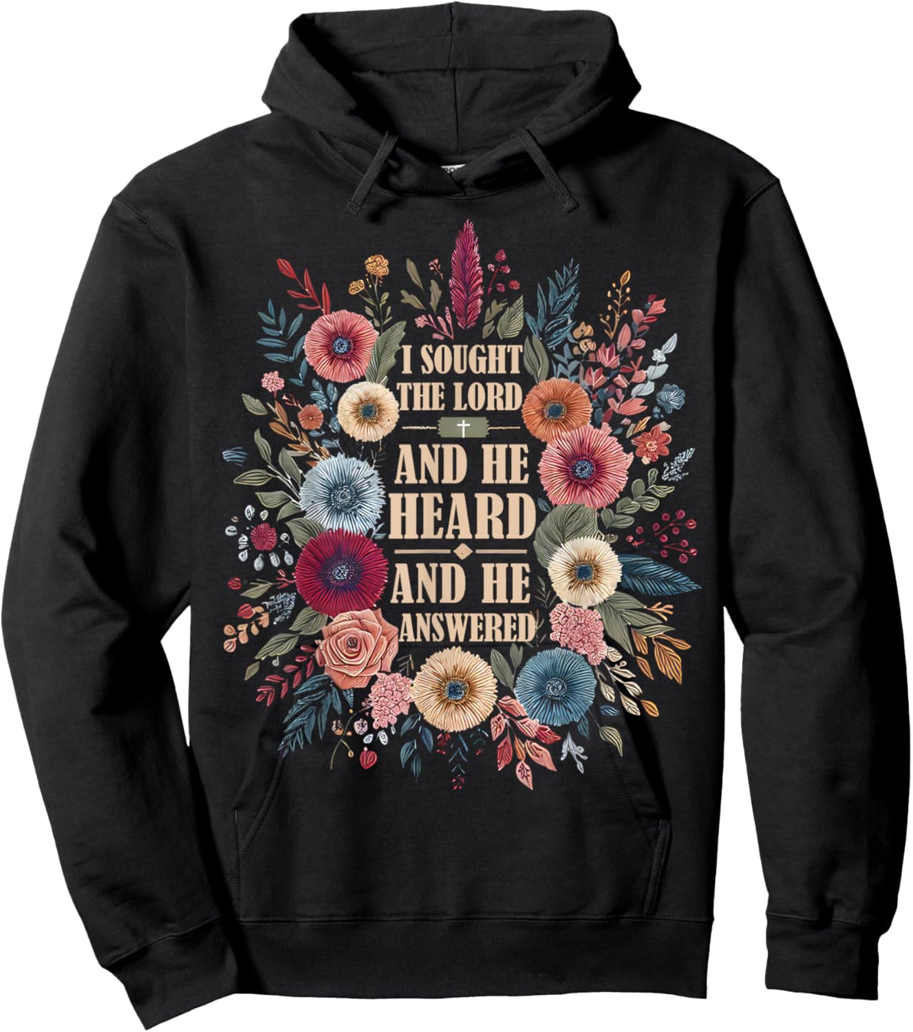 I Sought The Lord and He Heard and He Answered Faith Jesus Hoodie - Hoodie | Black