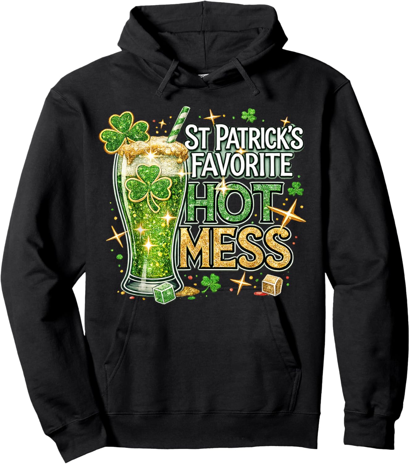 St Patrick’s Favorite Hot Mess Green Beer Drinking Day Hoodie - Hoodie | Black