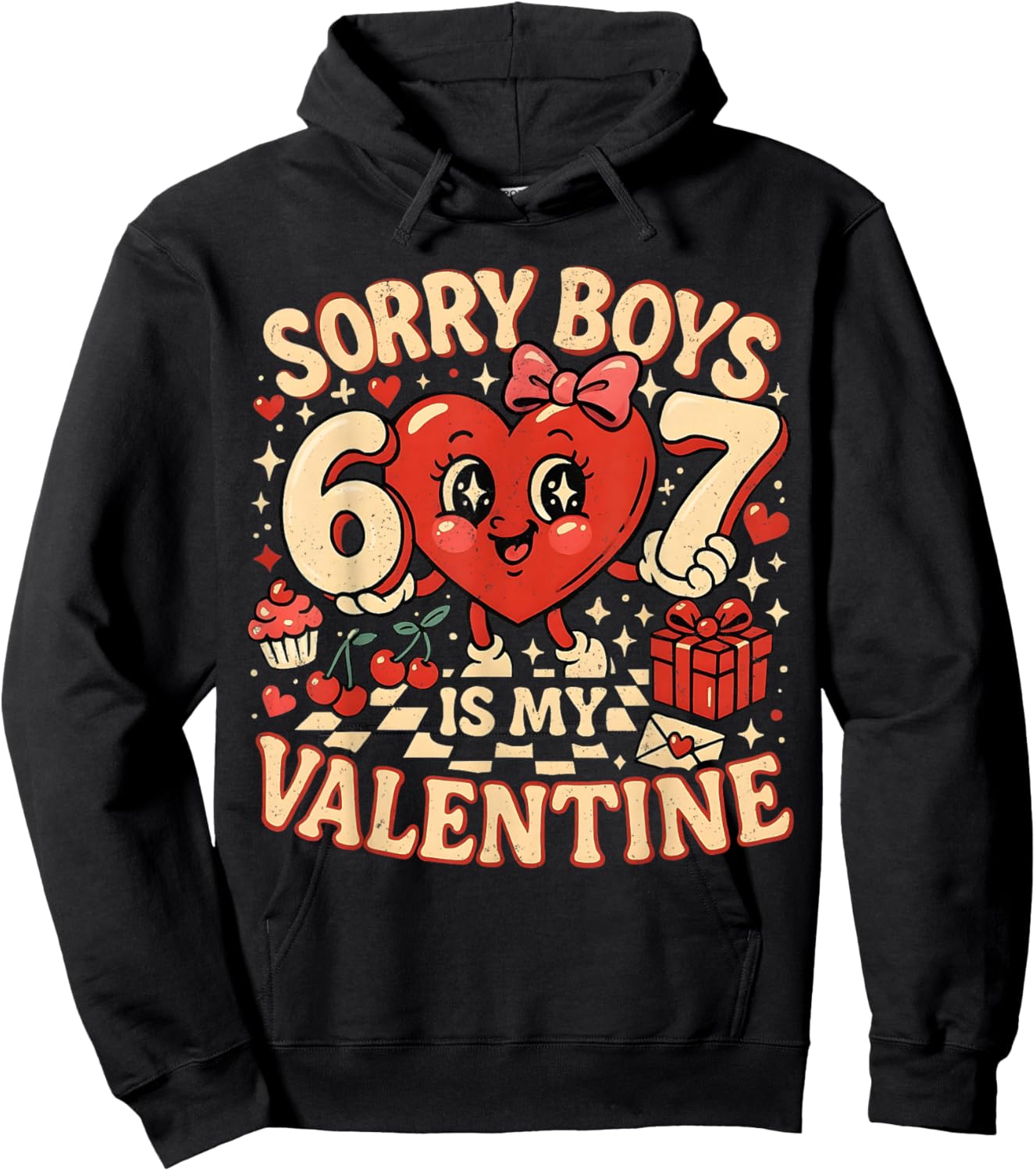 Sorry Boys 67 is My Valentine Funny Meme Couple Matching Hoodie - Hoodie | Black