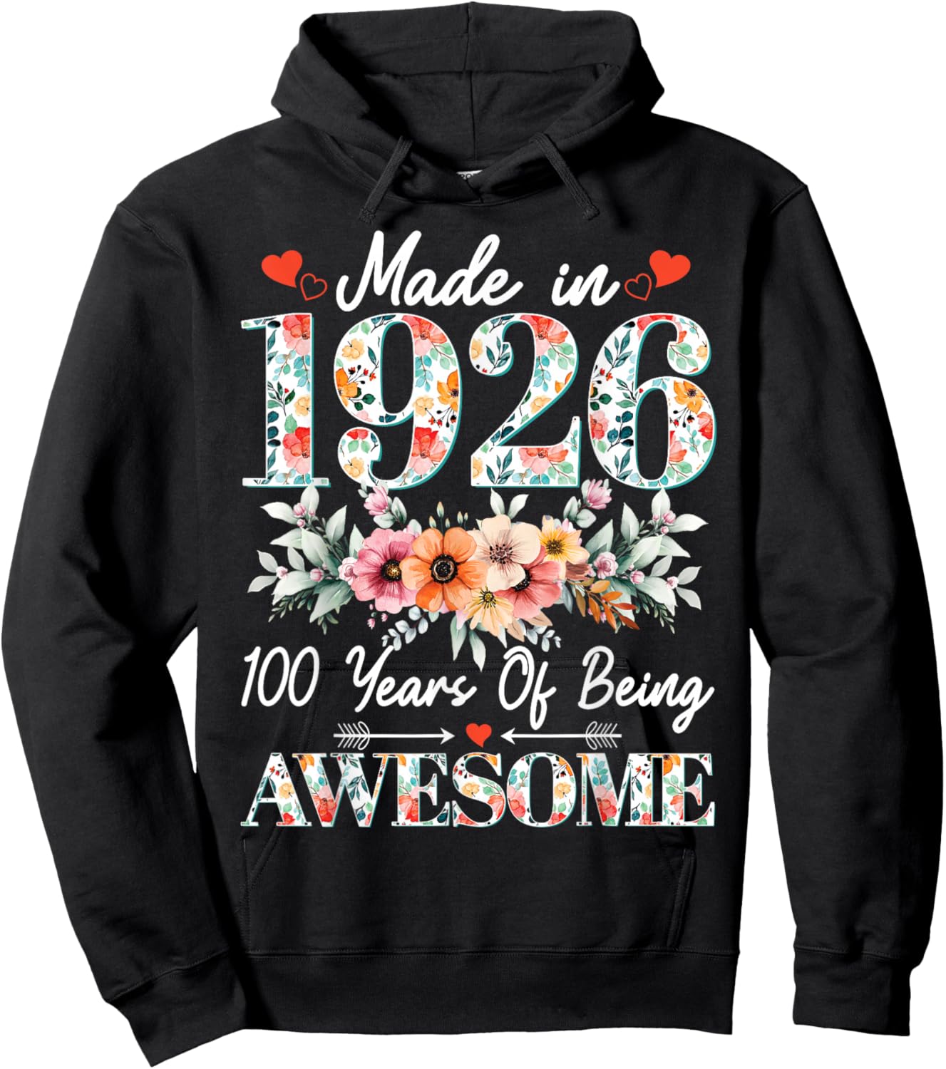 Retro Made in 1926 100 Years of Being Awesome Floral Gifts Hoodie - Hoodie | Black