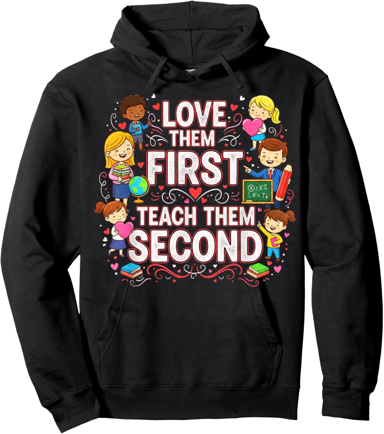 Love Them First Teach Them Second Teacher Valentine Kids Hoodie - Hoodie | Black