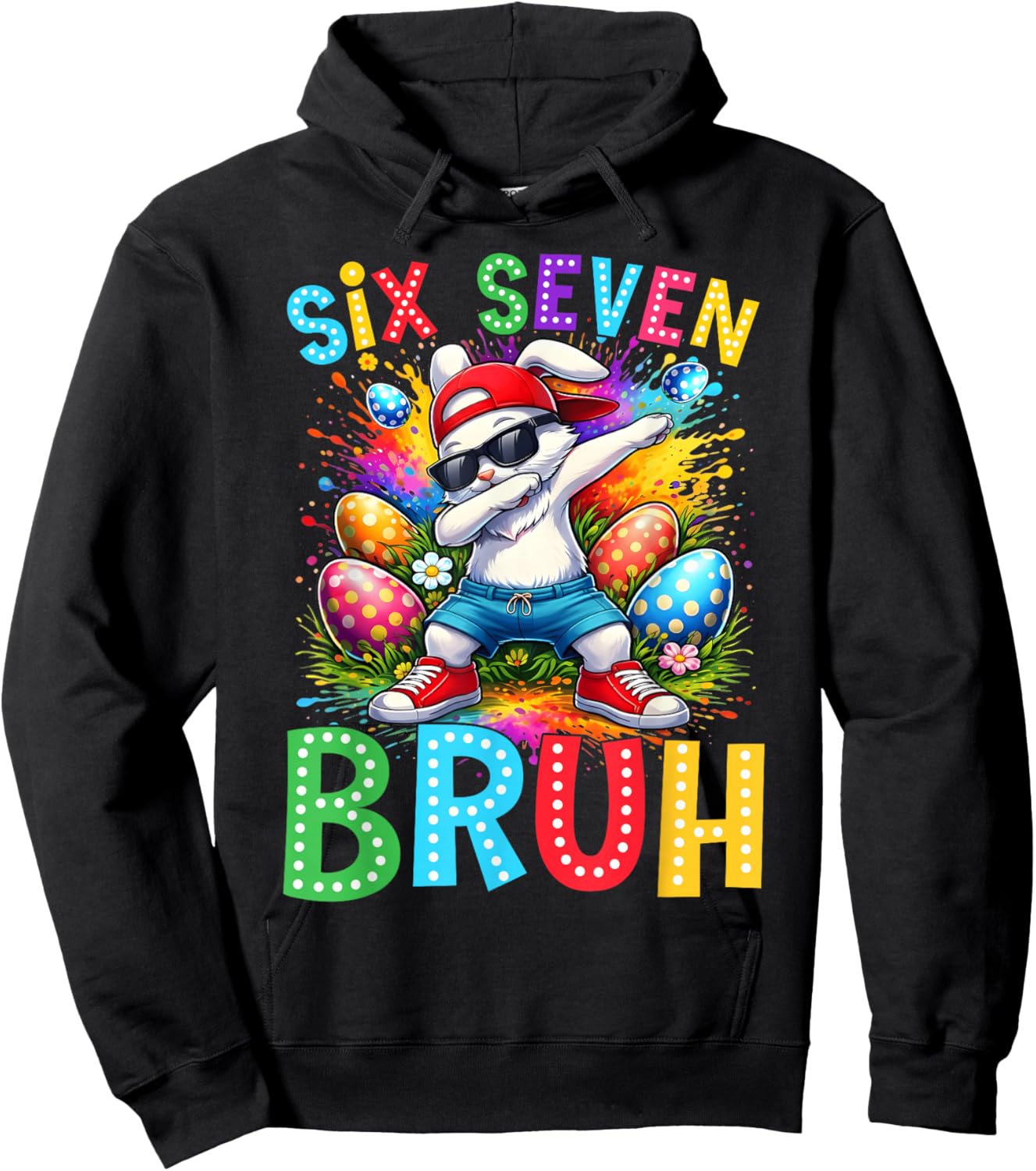 Easter Day Dabbing Bunny Rabbit Six Seven Bruh Meme Hoodie - Hoodie | Black