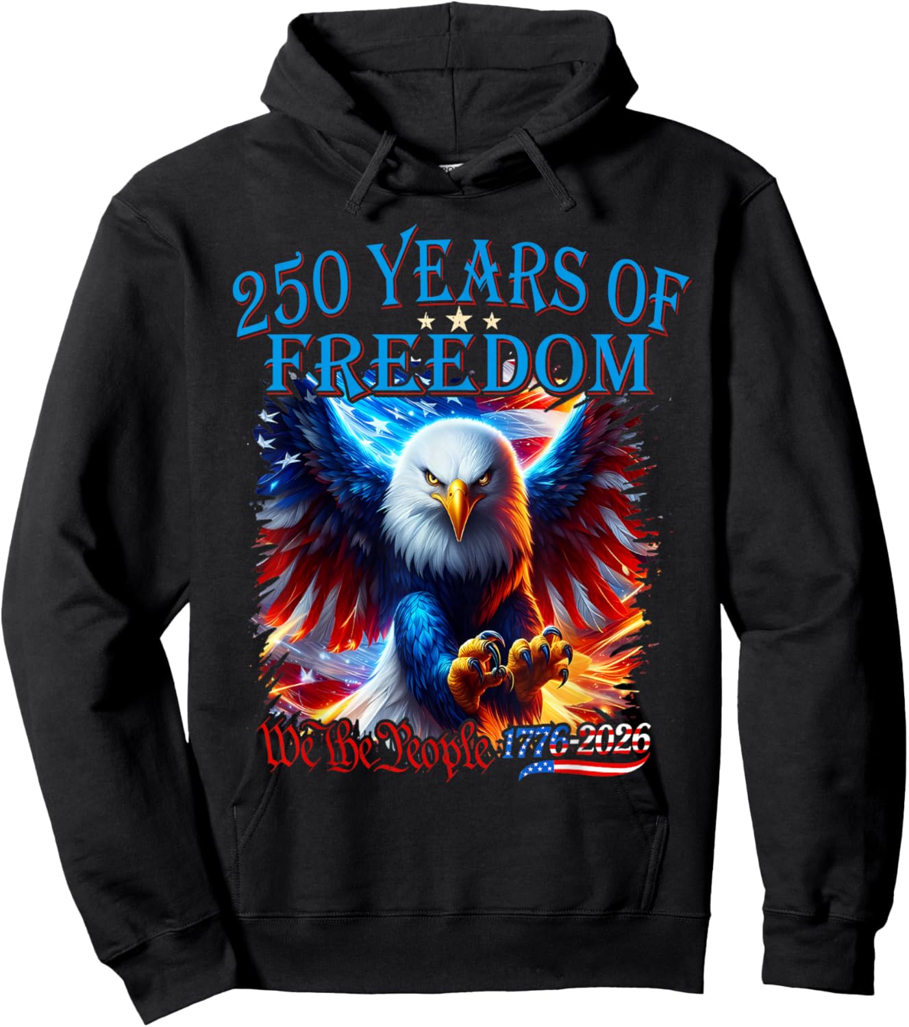 Eagle and Flag 250 Years of Freedom 1776 2026 250th Birthday Hoodie - Hoodie | Black