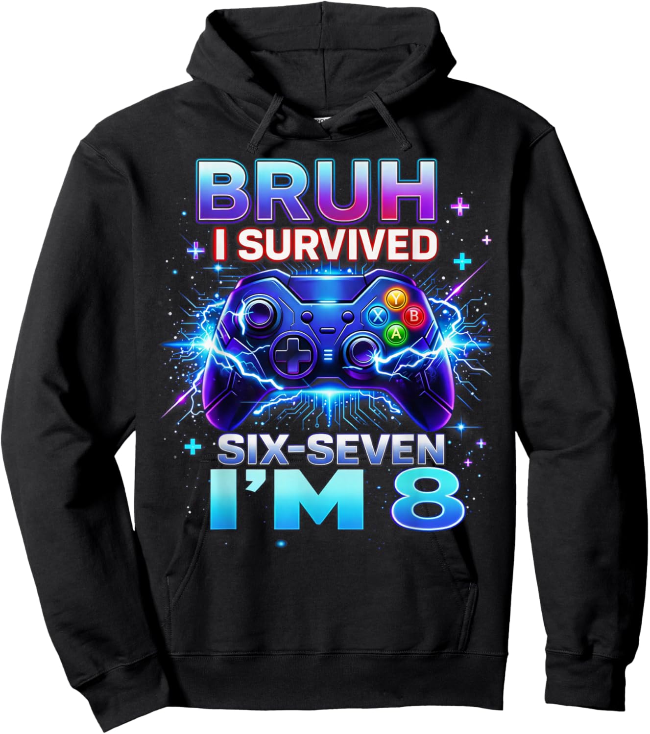 Bruh I Survived Six Seven I'm 8 Birthday Gamer Gift Kids Hoodie - Hoodie | Black