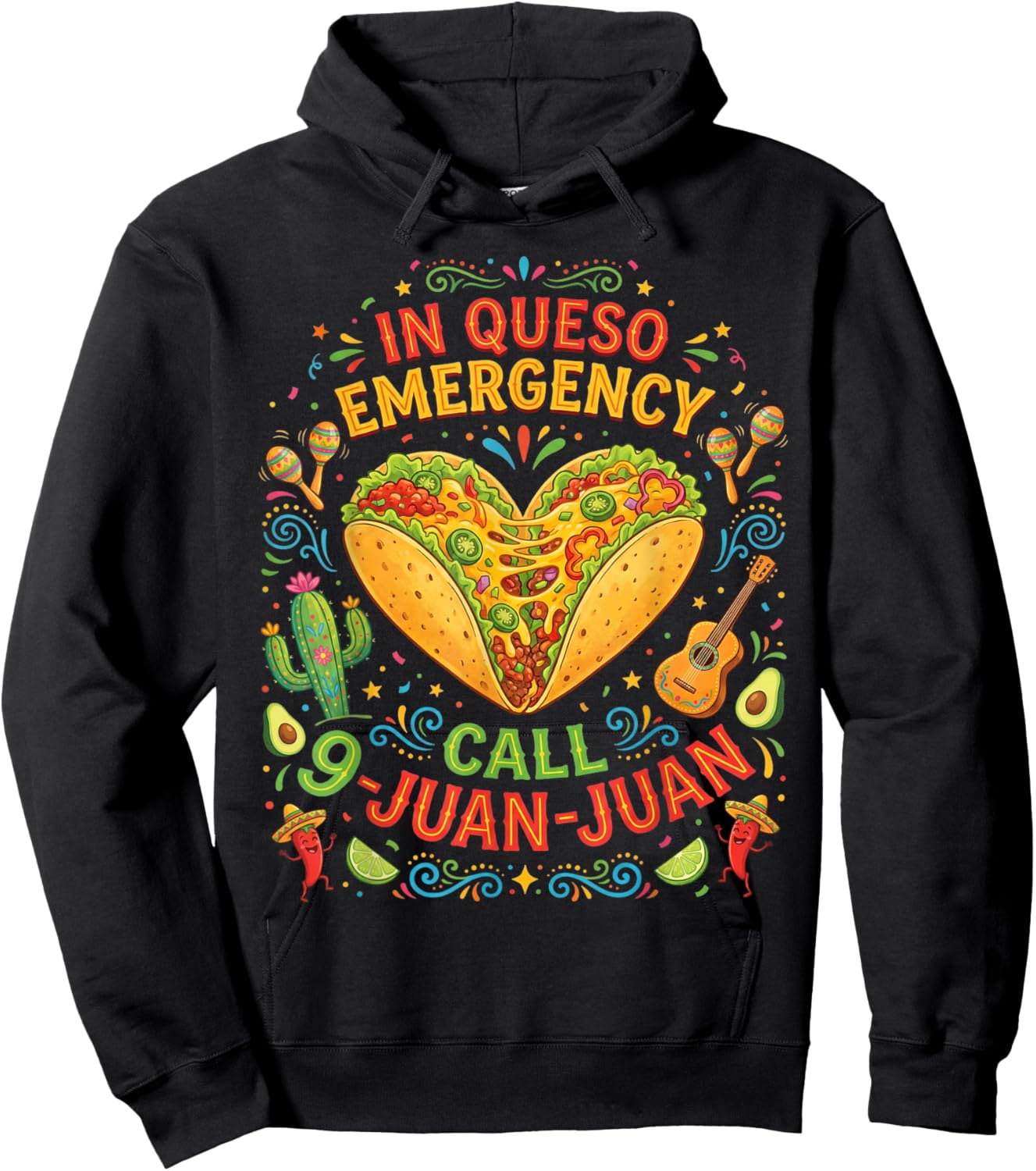 in Queso Emergency Taco Fiesta Mexican Funny Cinco De Mayo Hoodie - Hoodie | Black