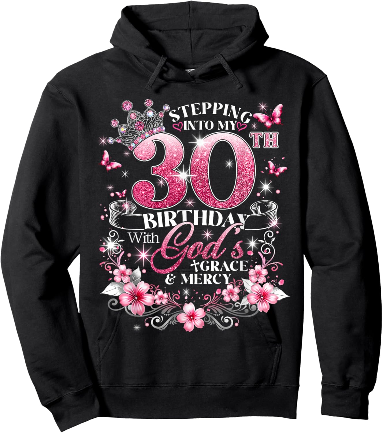 Stepping Into My 30th Birthday with Grace & Faith Hoodie - Hoodie | Black