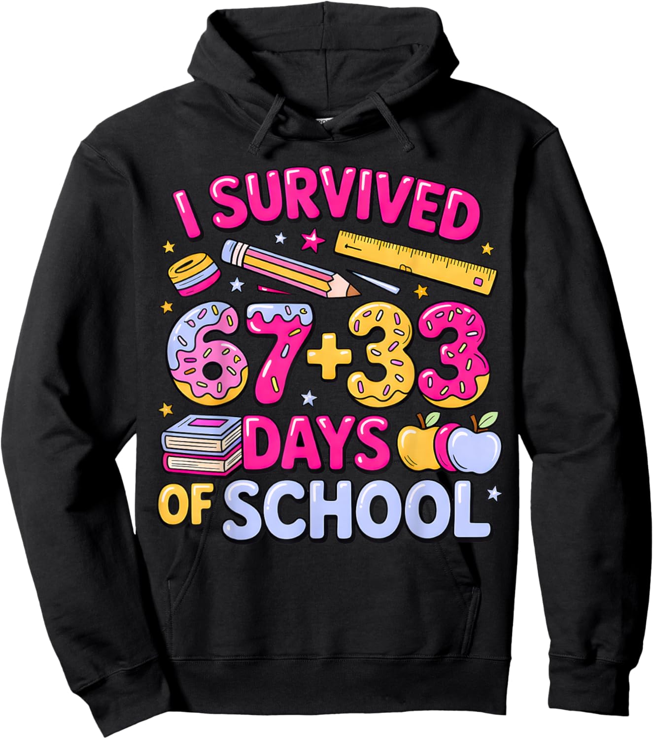 I Survived 67 33 Days of School 100 Days School 67 Meme Hoodie - Hoodie | Black