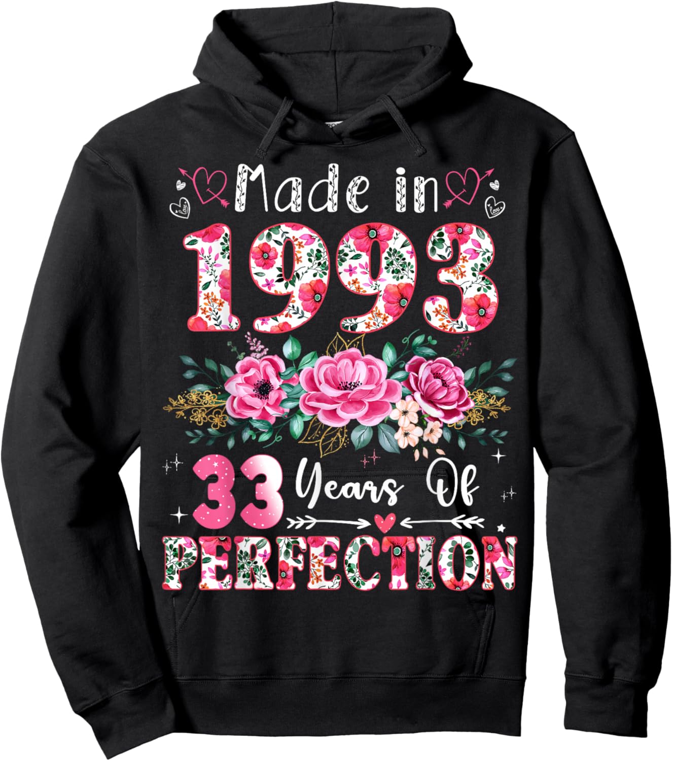 33 Year Old Made in 1993 Floral 33th Birthday Women Hoodie - Hoodie | Black