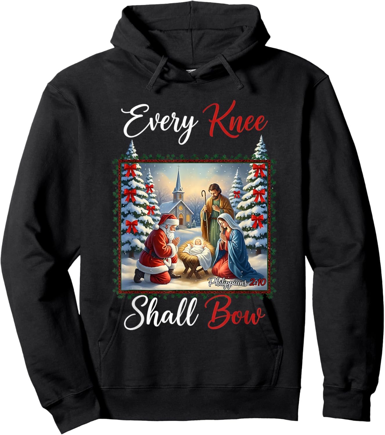 Every Knee Shall Bow Santa Christmas Nativity Scene Xmas Hoodie - Hoodie | Black