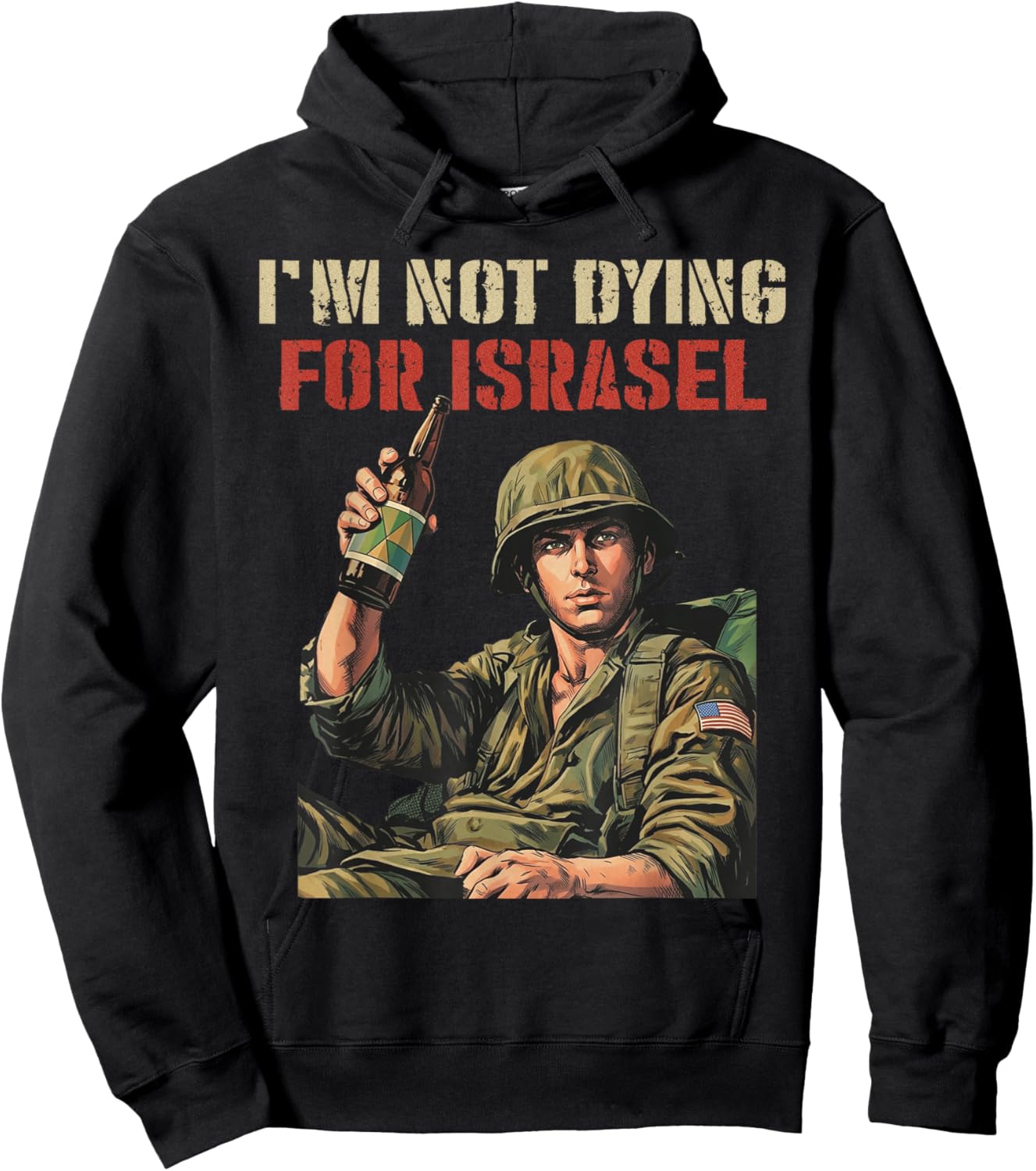 I'm Not Dying for Israel Funny Political No Wars No Kings Hoodie - Hoodie | Black