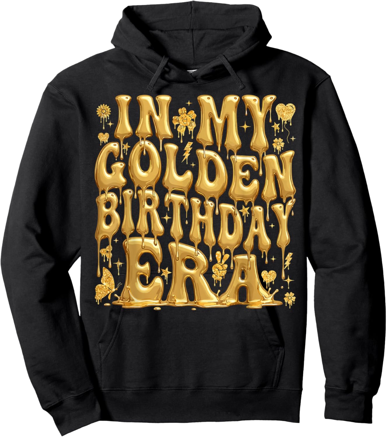 in My Golden Birthday Era Girl Women Men Kids Groovy Hoodie - Hoodie | Black