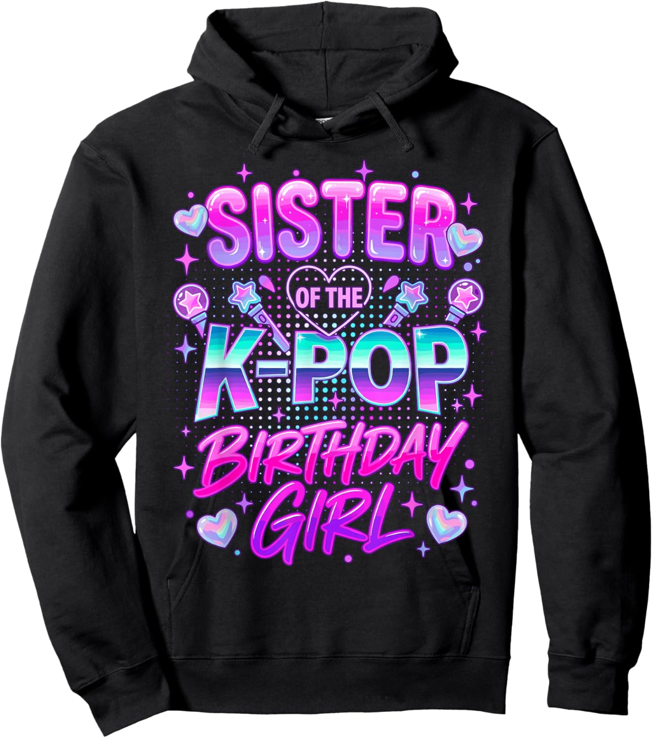 Sister of The K-Pop Birthday Girls Korean Music Hoodie - Hoodie | Black