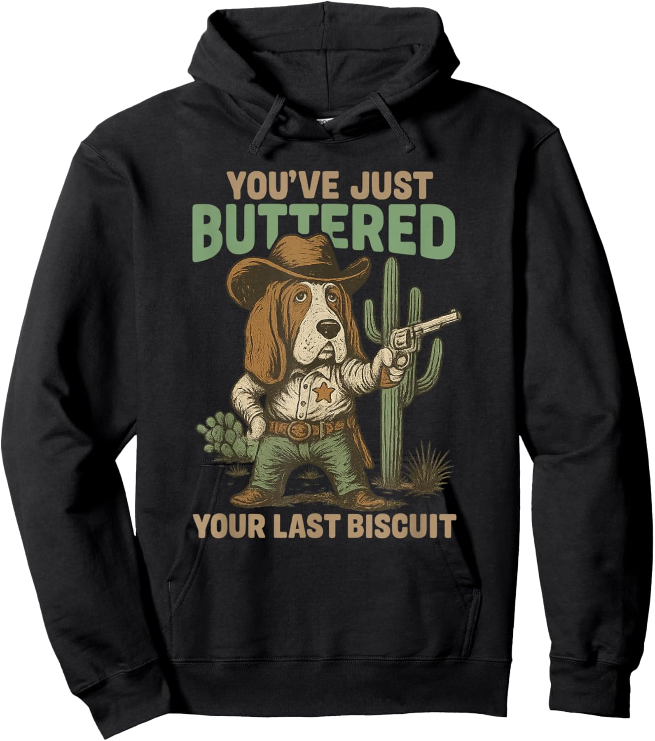 You've Just Buttered Your Last Biscuit Cowboy Basset Hound Hoodie - Hoodie | Black