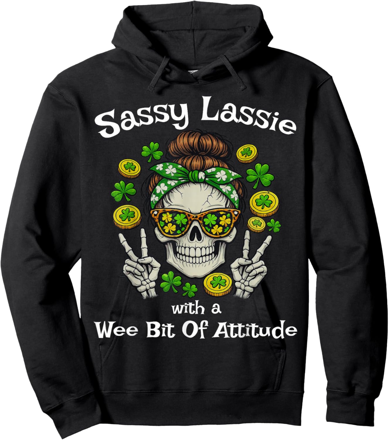Sassy Lassie Skeleton Messy Bun Funny St Patrick Day Hoodie - Hoodie | Black