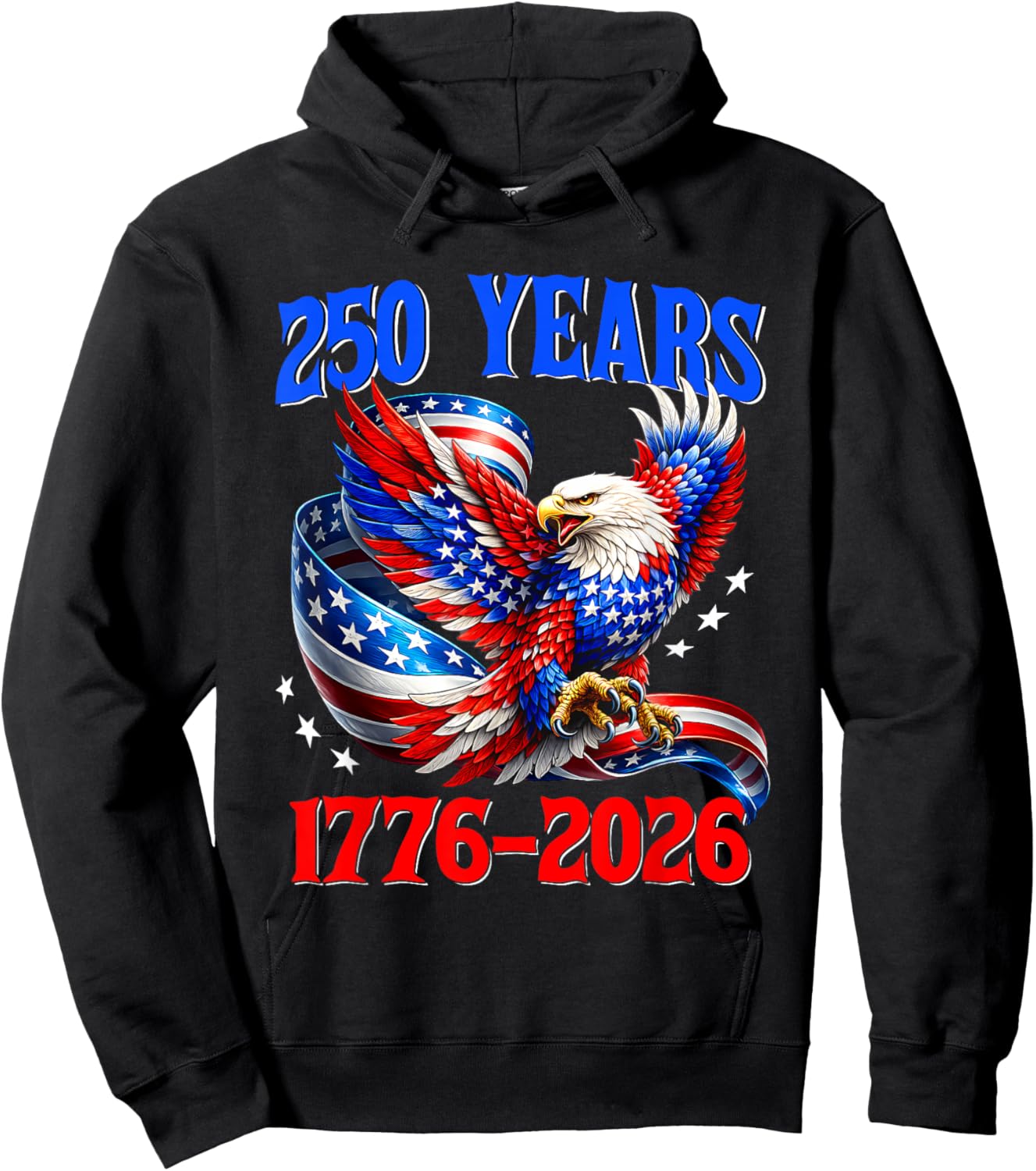 American Flag Eagle Shirt 250 Years 1776 2026 250th Birthday Hoodie - Hoodie | Black
