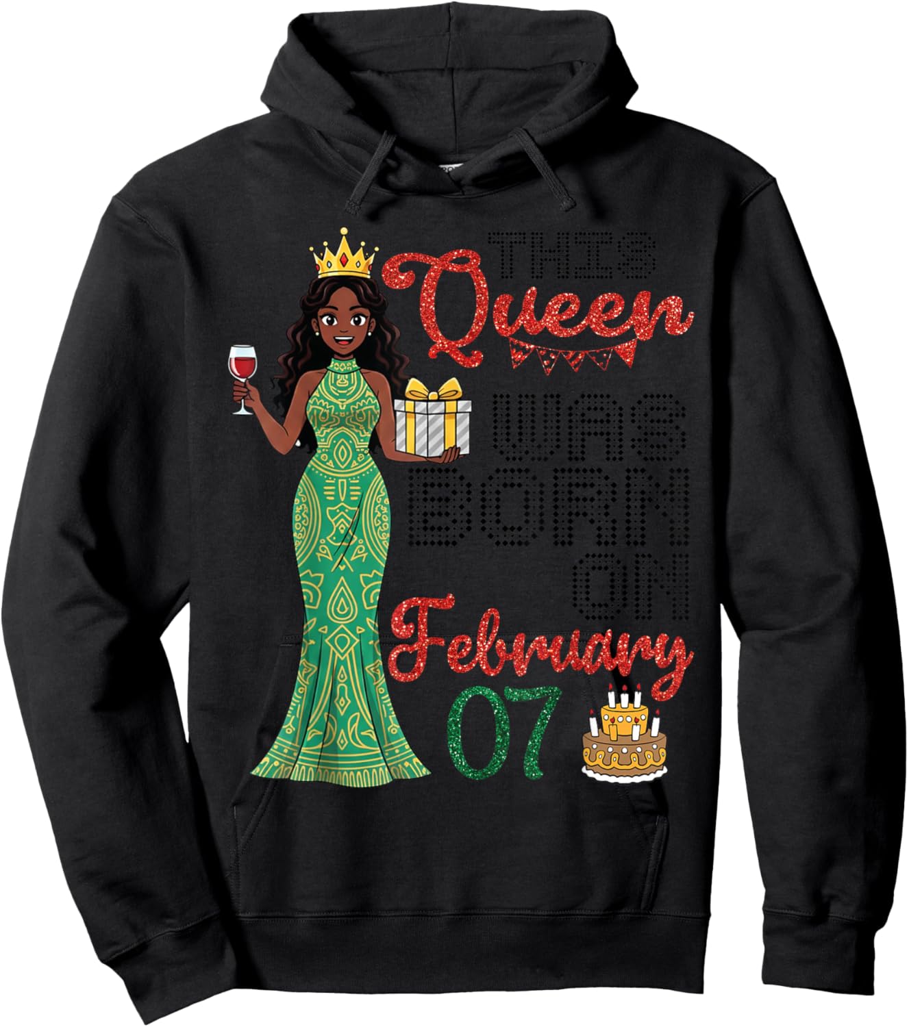 This Queen was Born On February 07 Happy Birthday to Me Girl Hoodie - Hoodie | Black
