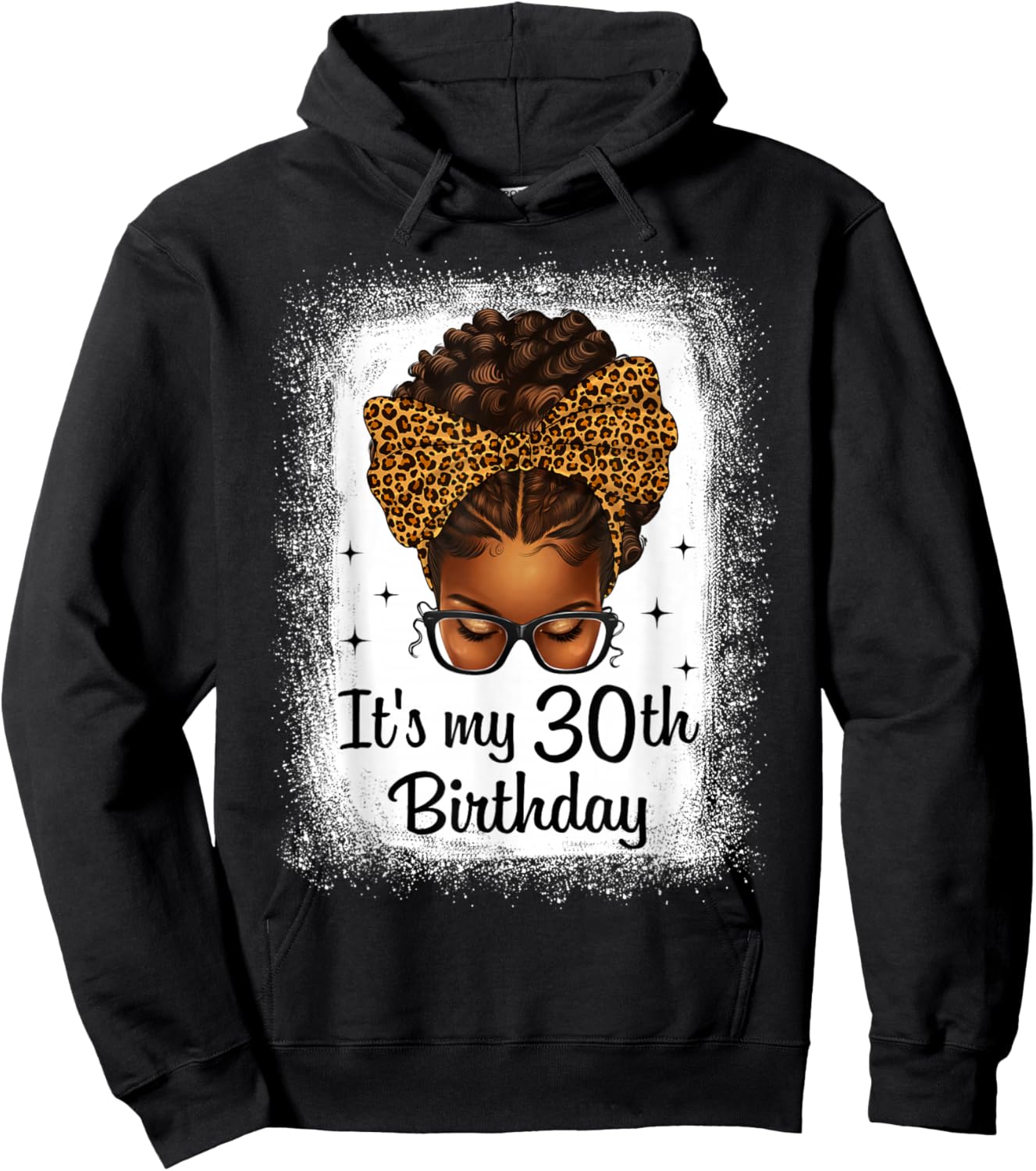 It's My 30th Birthday Messy Bun Leopard Bow Black Queen Hoodie - Hoodie | Black