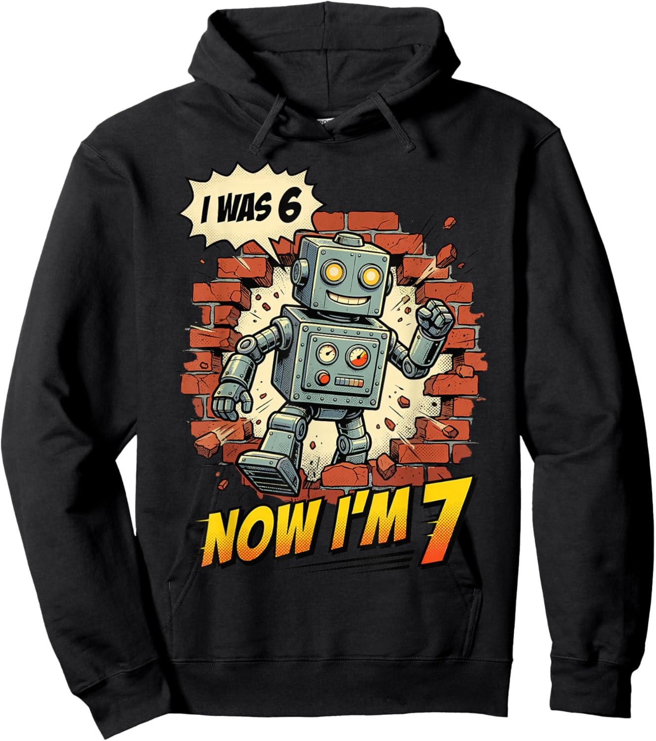 I was 6 Now I’m 7 Robot Birthday Comic Retro Boys Girl Kids Hoodie - Hoodie | Black