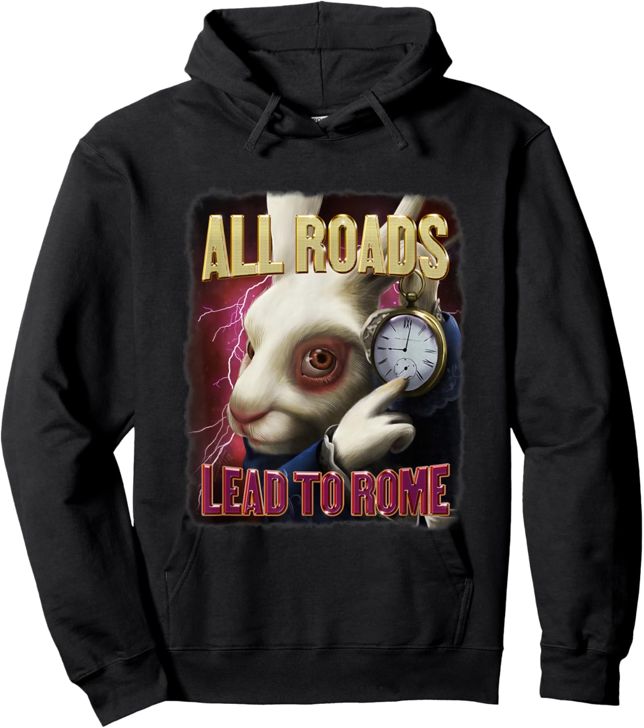 All Roads Lead to Rome Rabbit Meme Bootleg Style Hoodie - Hoodie | Black