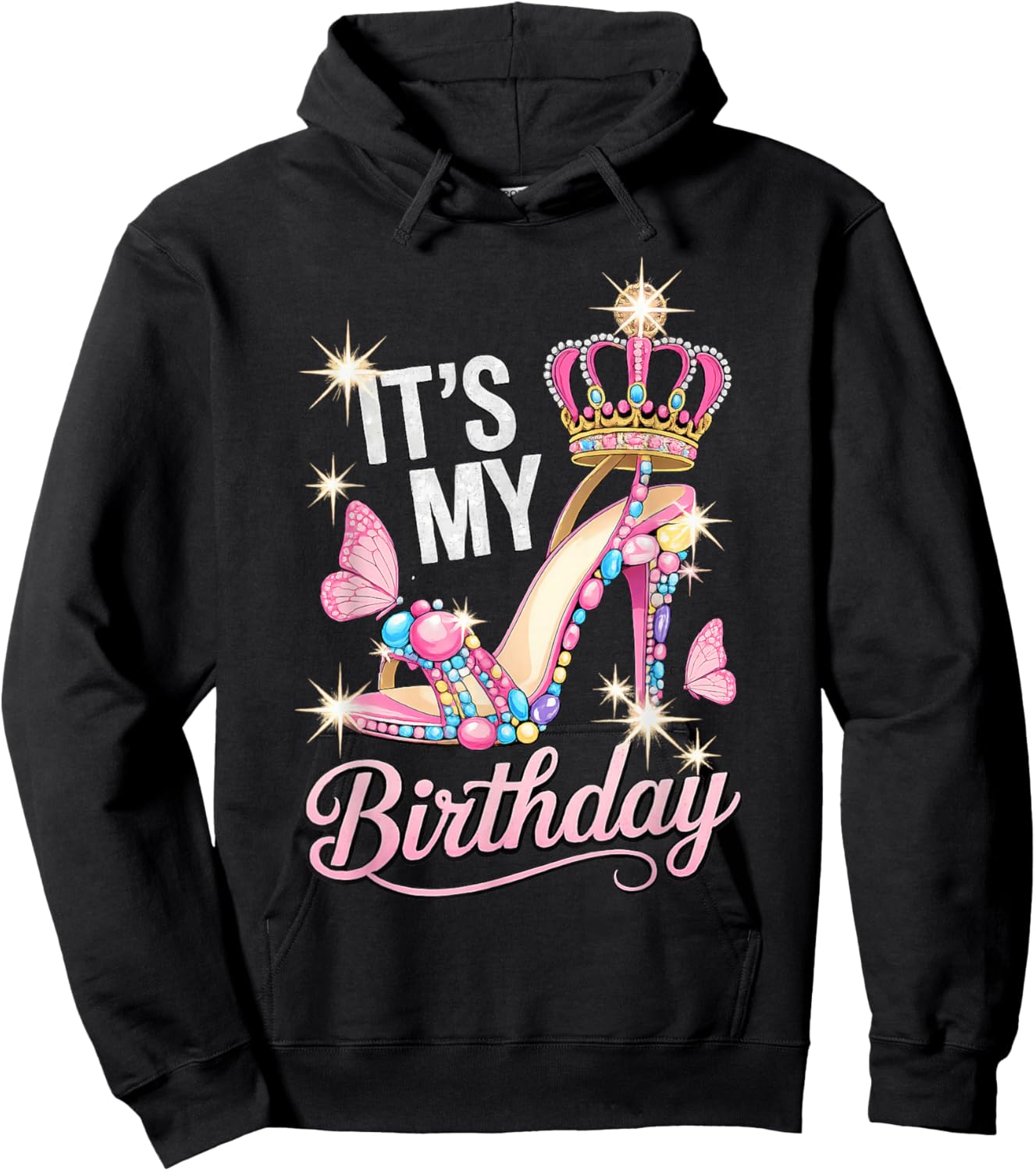 It's My Birthday High Heel Crown Butterflies Princess B-Day Hoodie - Hoodie | Black