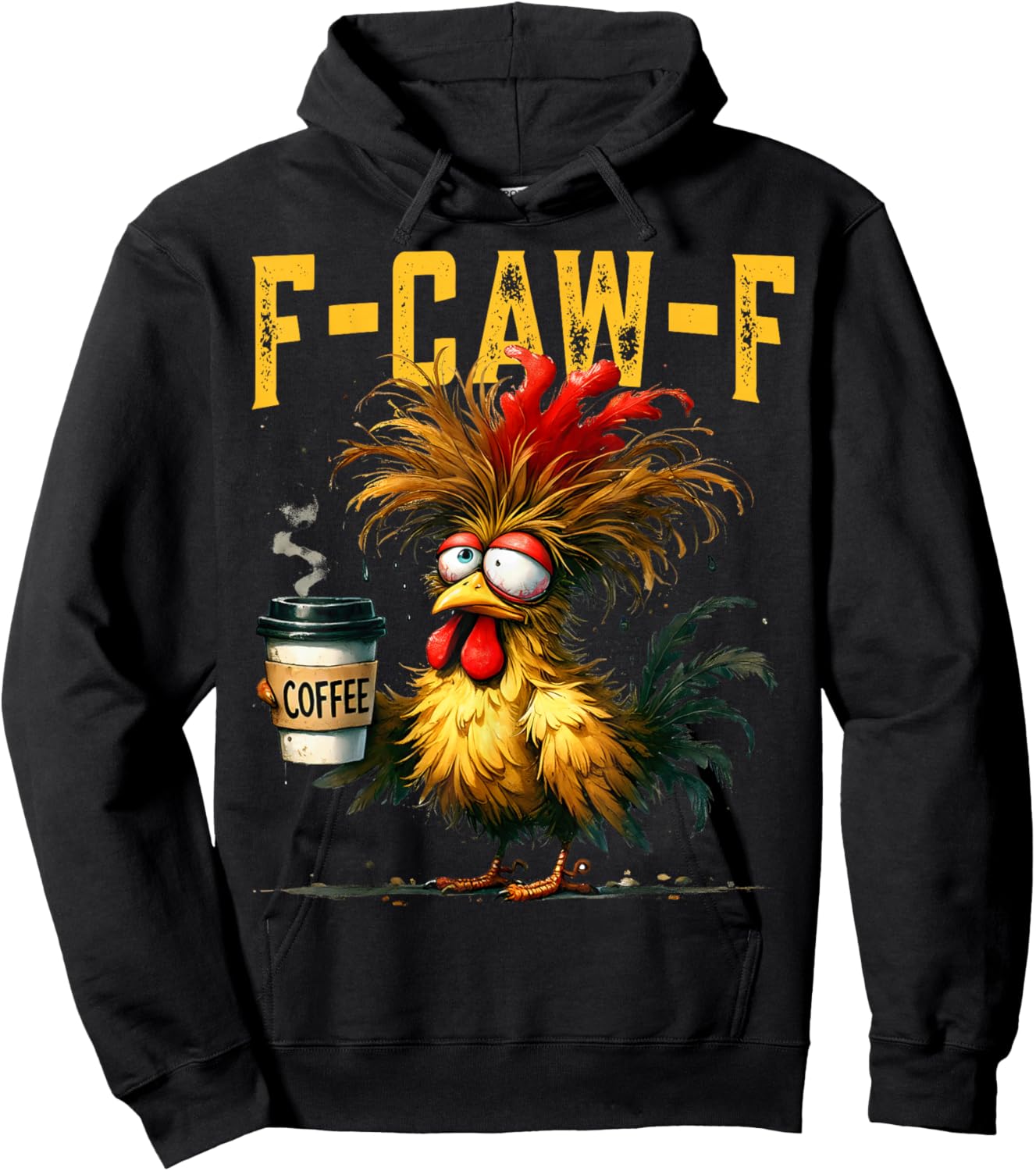 F-Caw-F Funny Gifts idea for Work Humor Rooster Coffee Hoodie - Hoodie | Black