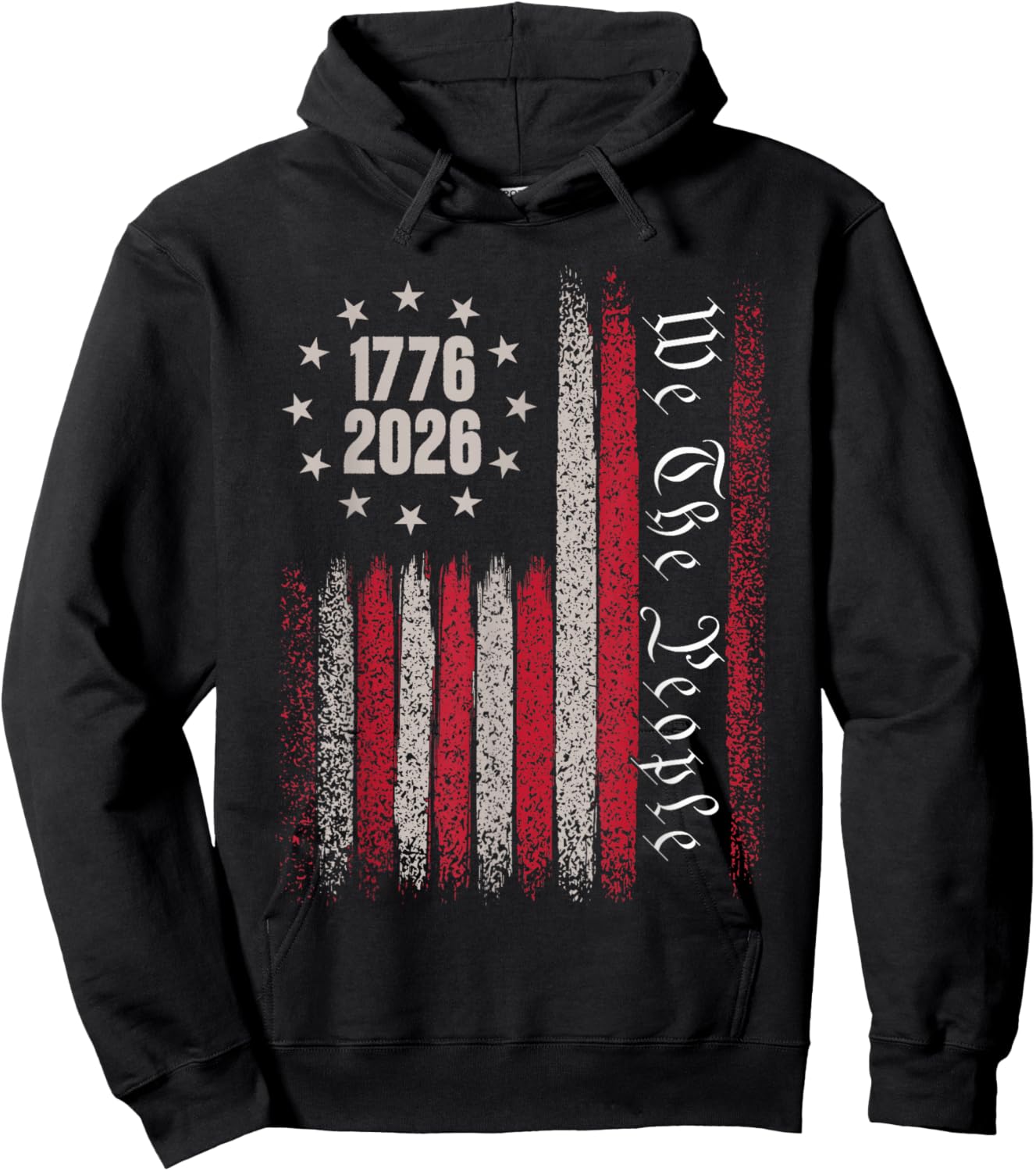 250 Years 1776 2026 250th Birthday USA Flag We The People Hoodie - Hoodie | Black