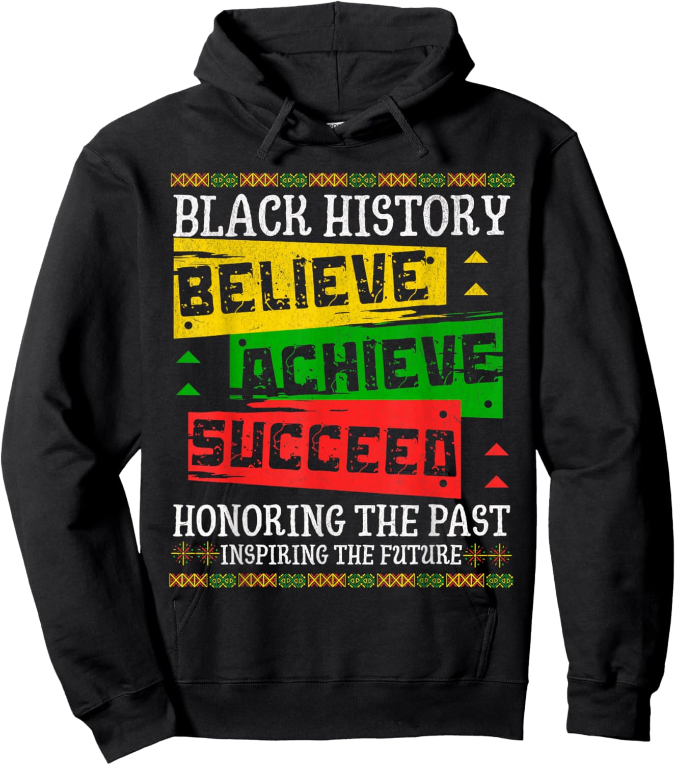 Black History Month African Believe Achieve Succeed Melanin Hoodie - Hoodie | Black