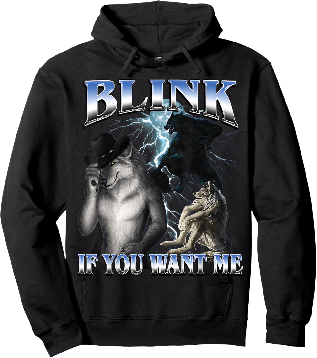 Funny Alpha Wolf Meme Blink If You Want Me Bootleg Hoodie - Hoodie | Black
