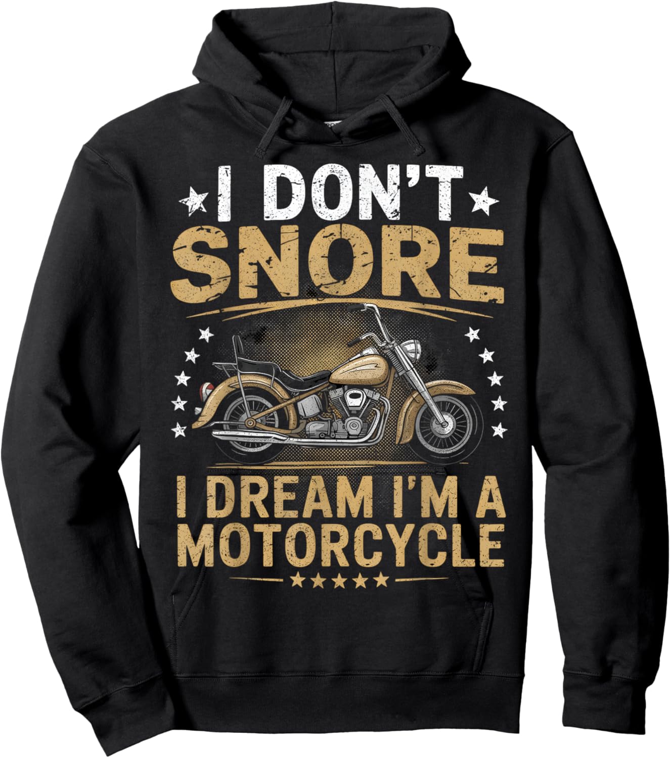 I Don't Snore I Dream I'm A Motorcycle Rider Enthusiast Hoodie - Hoodie | Black