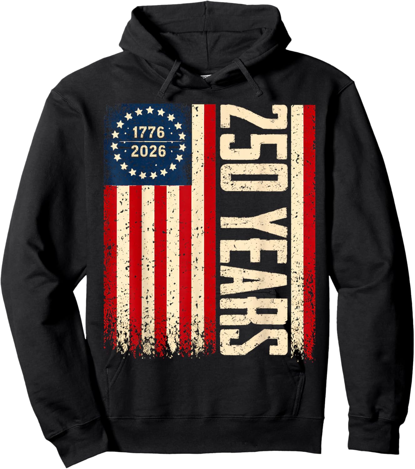 Flag Vintage 250 Years American 1776 2026 250th USA Birthday Hoodie - Hoodie | Black