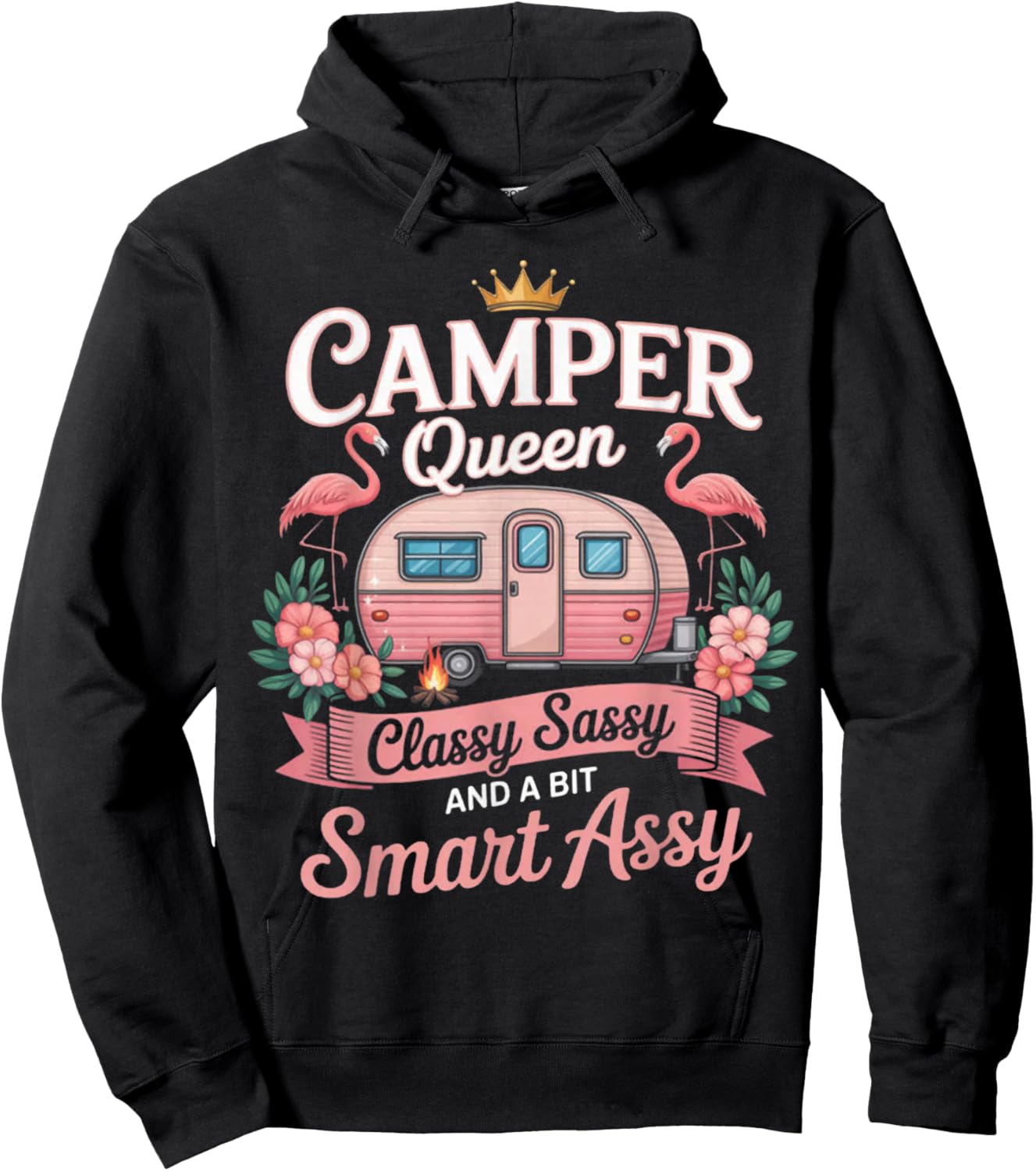 Camper Queen Classy Sassy Smart Assy Camping RV Gifts Women Hoodie - Hoodie | Black