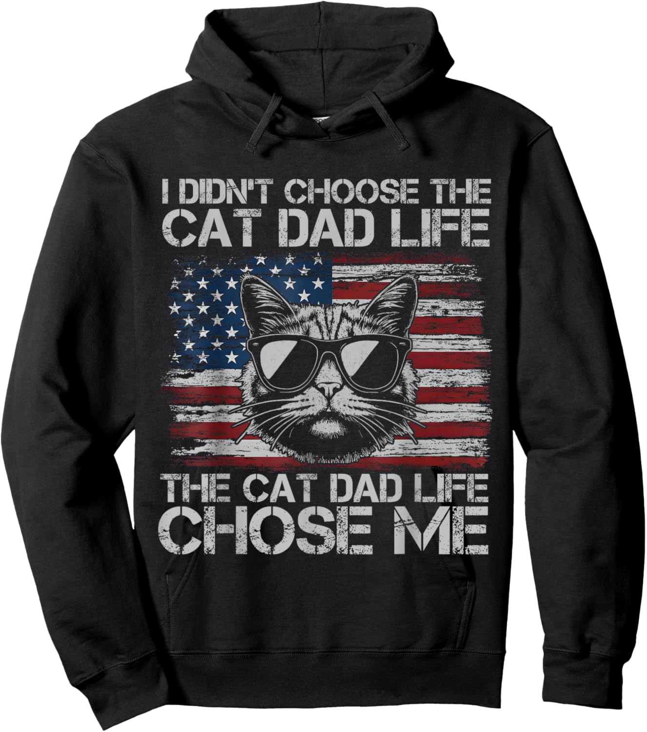 I Didn't Choose The Cat Dad Life The Cat Life Chose Me Hoodie - Hoodie | Black