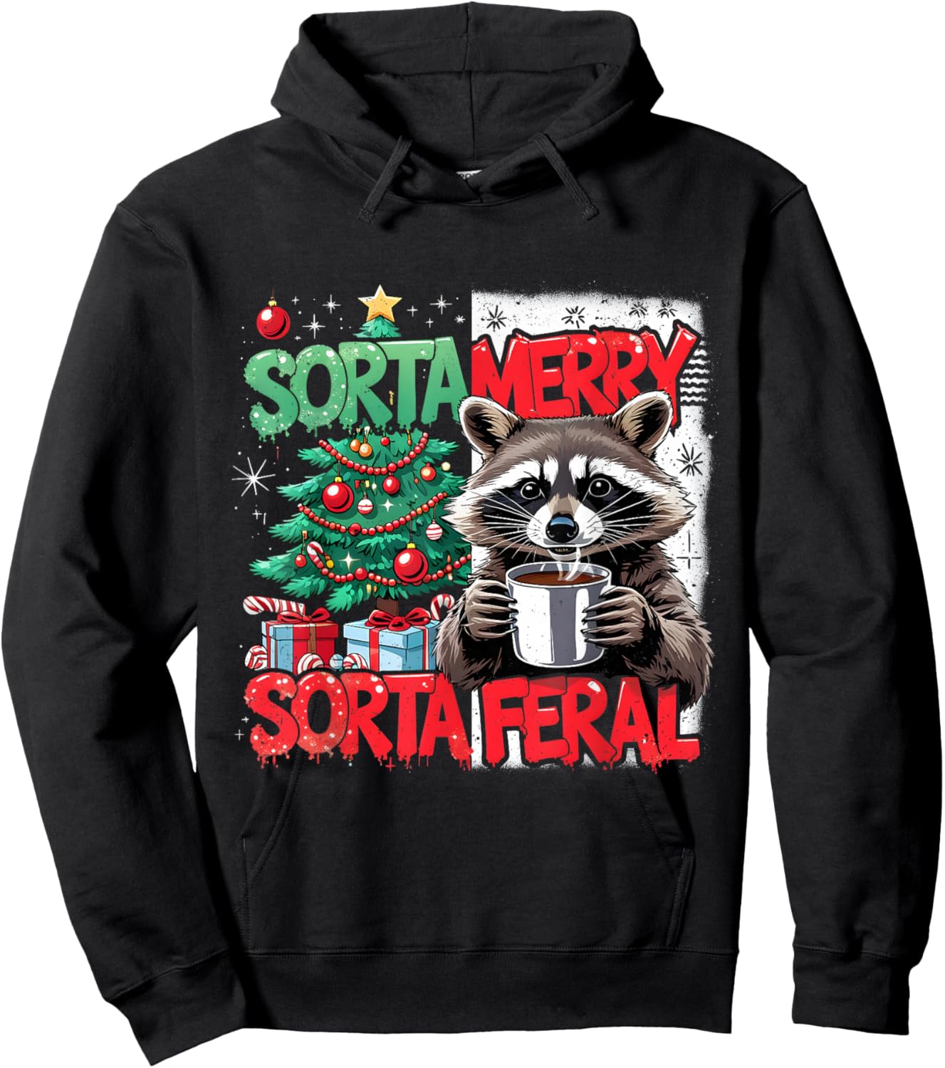 Sorta Merry Feral Raccoon Funny Christmas Holiday Hoodie - Hoodie | Black