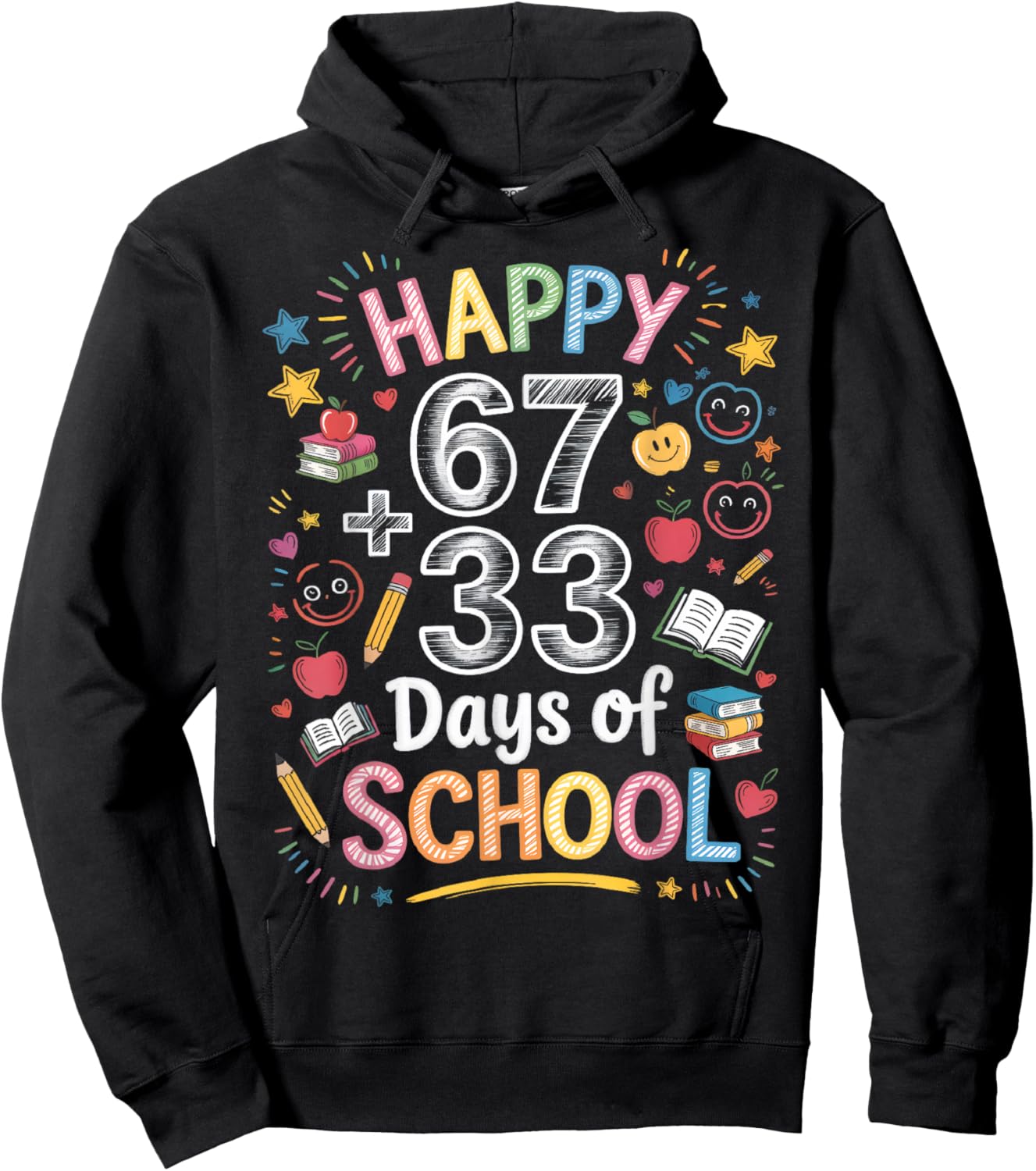 Happy 67 33 Days of School Math 100 Days Smarter Fun 67 Meme Hoodie - Hoodie | Black