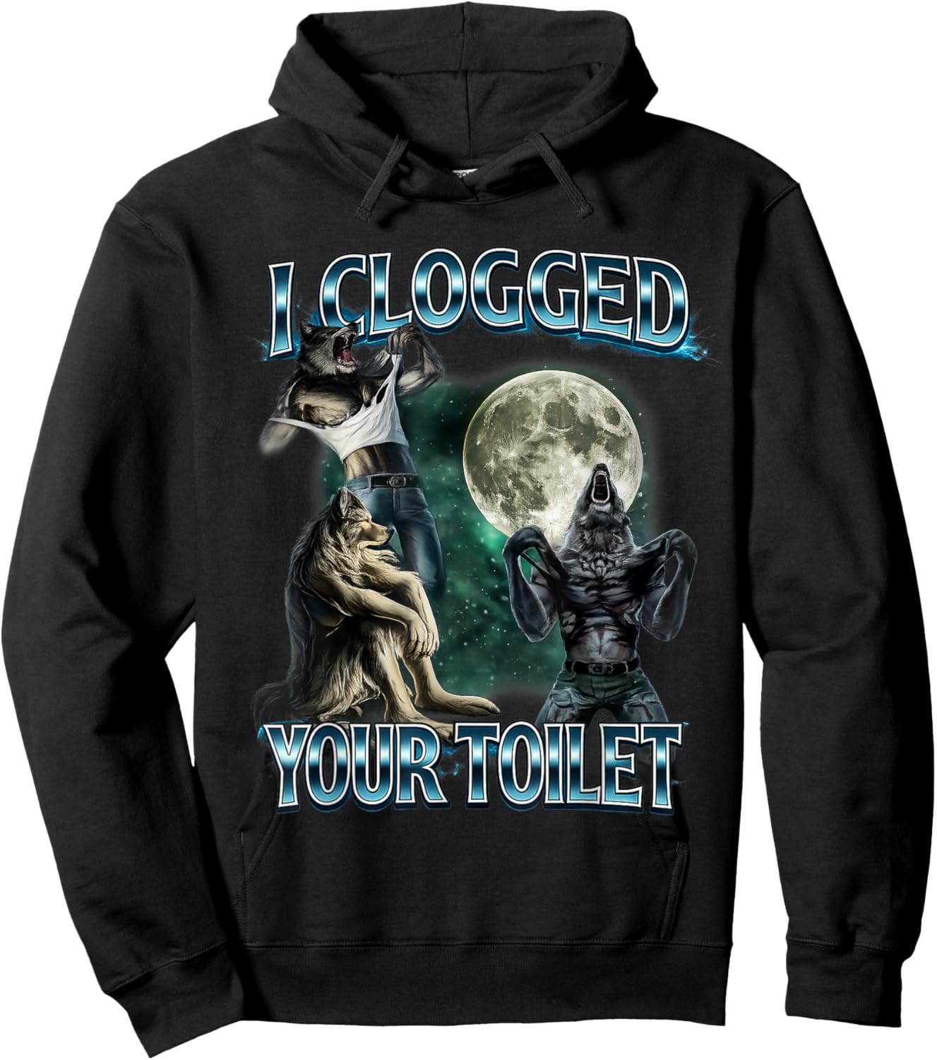 I Clogged Your Toilet Funny Alpha Wolf Meme Brainrot Hoodie - Hoodie | Black
