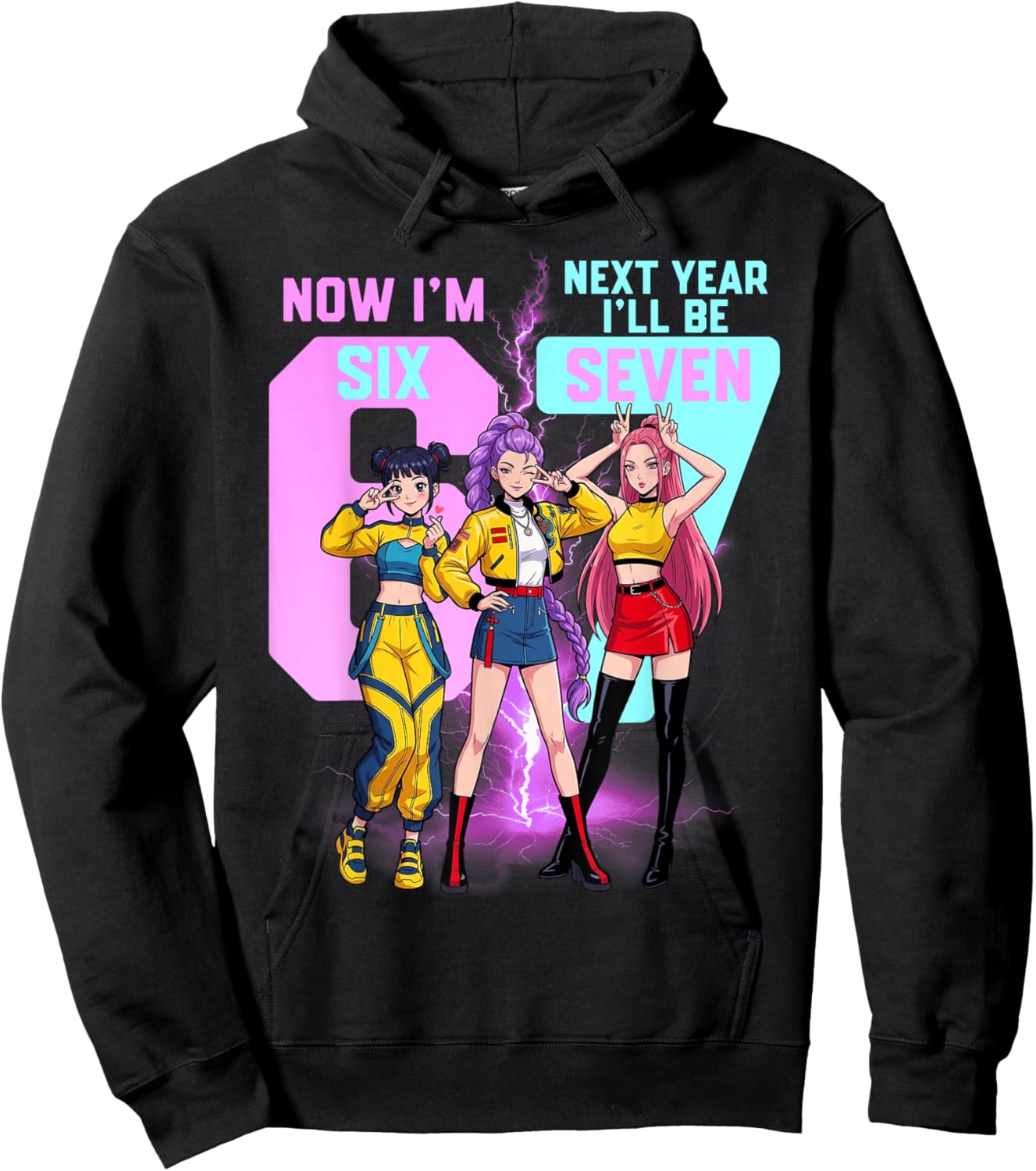 Now I'm 6 Next Year I'll Be 7 6-7 Meme Kpop Birthday Girl Hoodie - Hoodie | Black