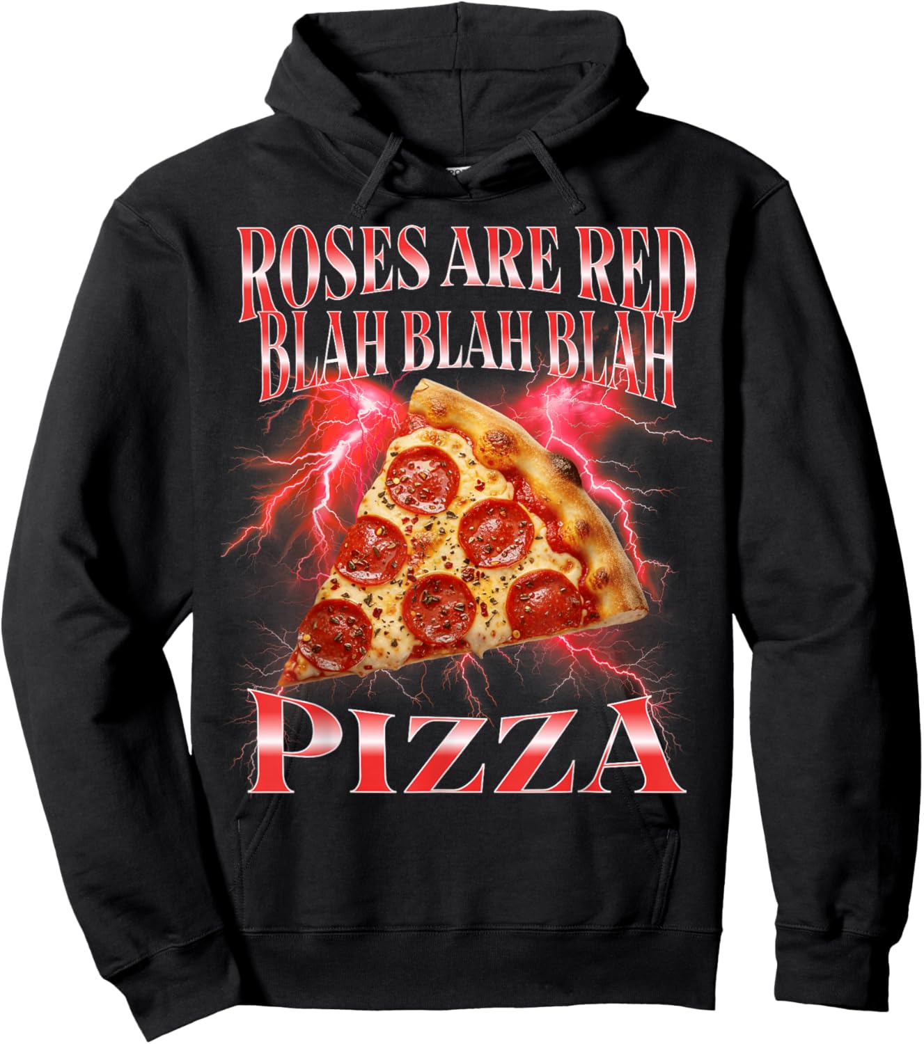 Funny Pizza Roses are Red Sarcastic Valentines Day Bootleg Hoodie - Hoodie | Black