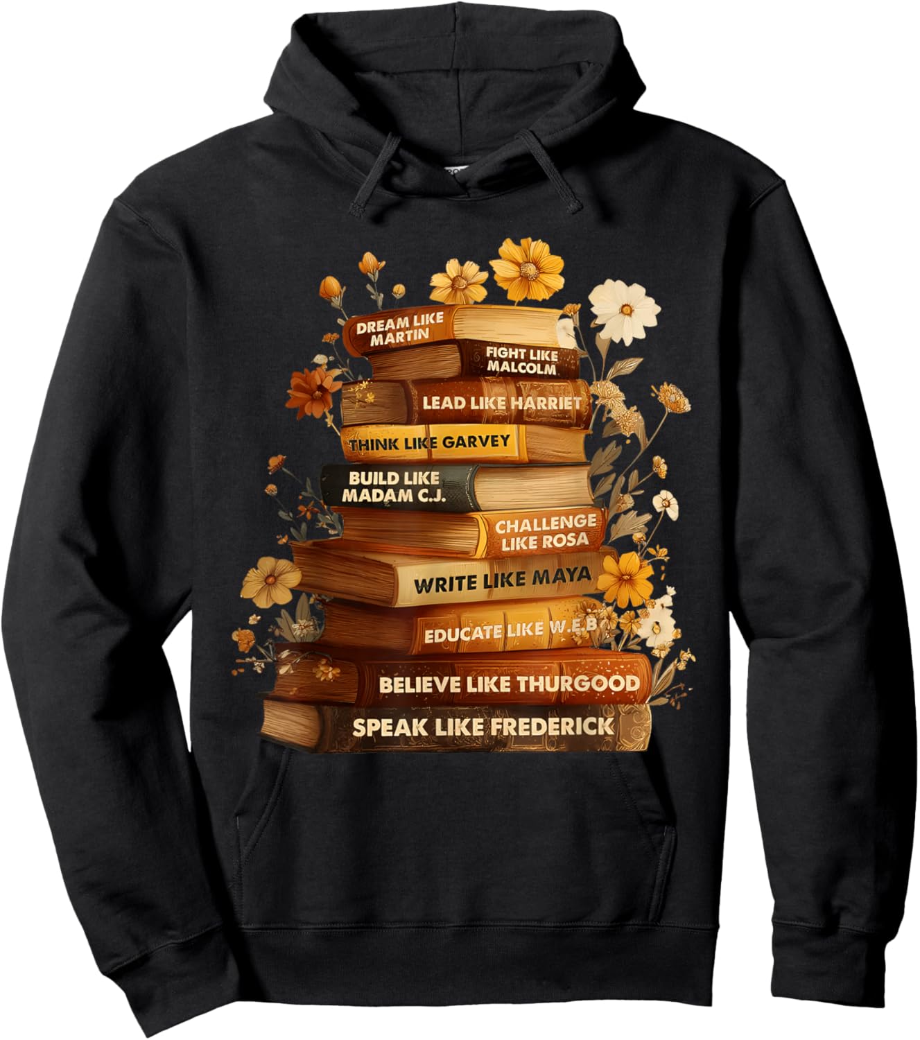 Dream Like Martin Floral Book Black History Month Women Men Hoodie - Hoodie | Black