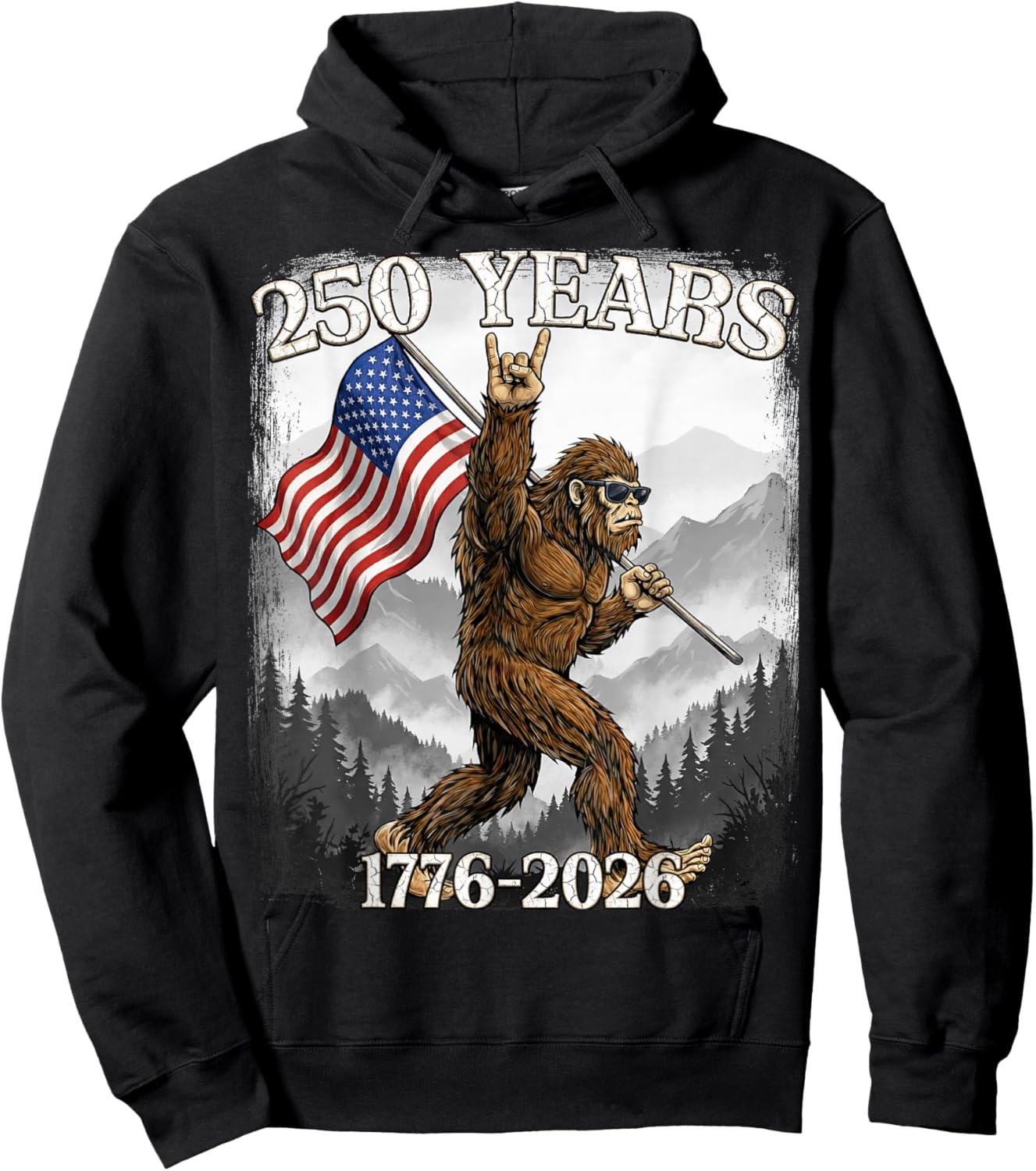 250 Years 1776–2026 Bigfoot & Flag American Patriotic Hoodie - Hoodie | Black