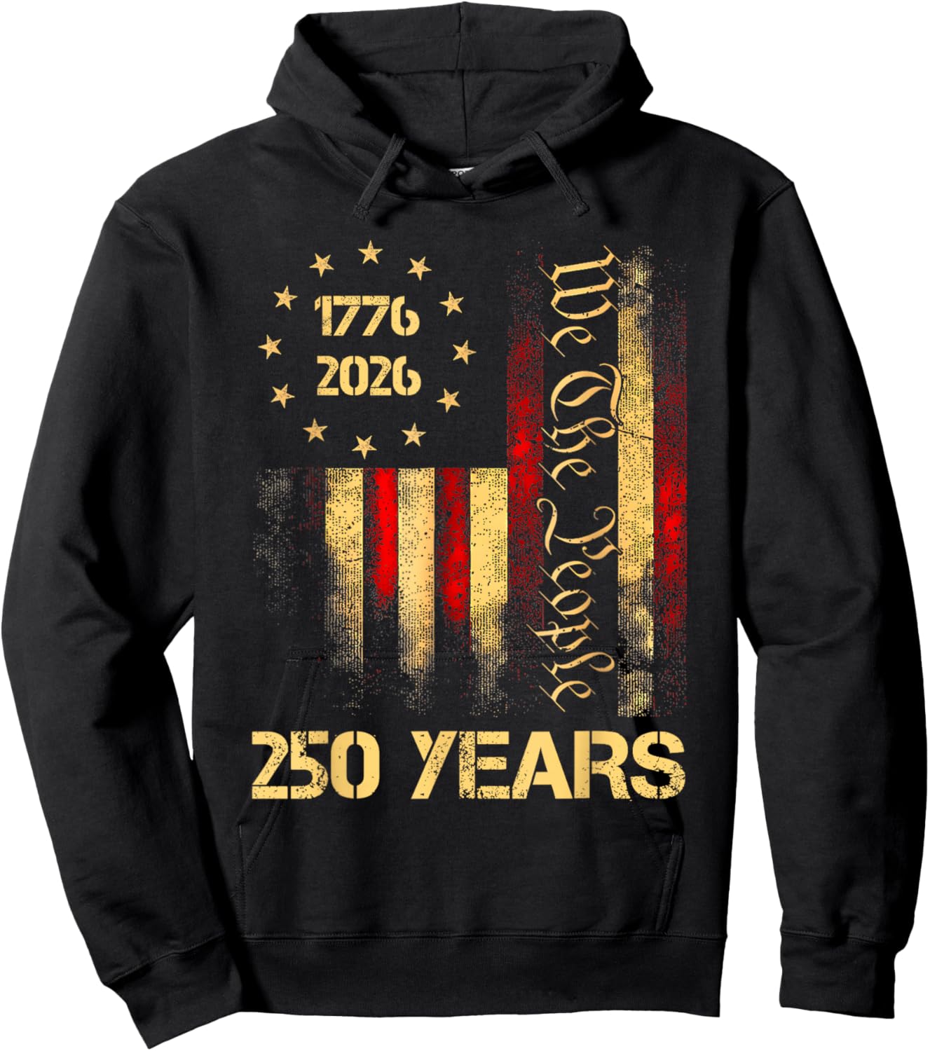 250 Years 1776-2026 250th 4th July Independence Day Freedom Hoodie - Hoodie | Black