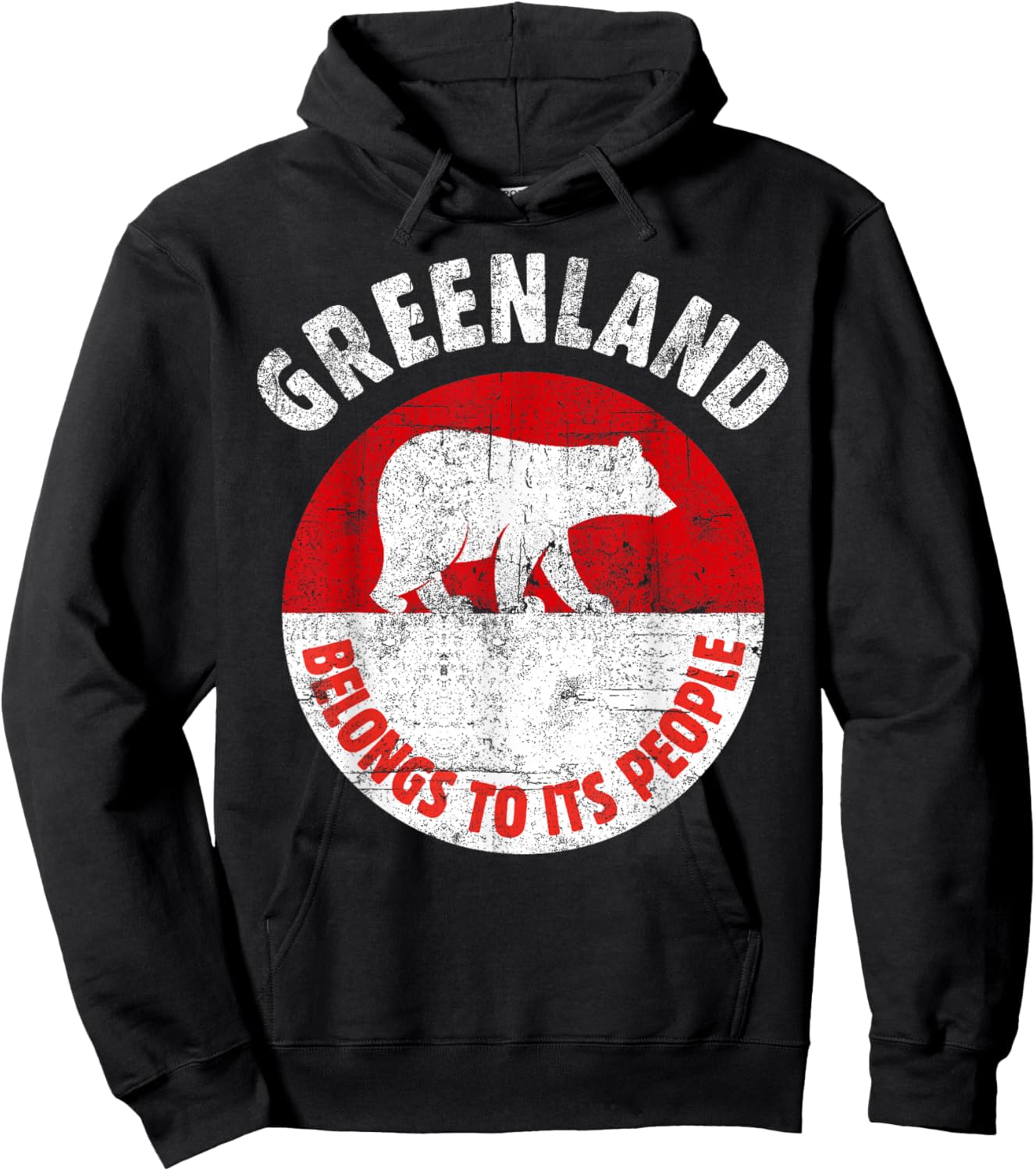Greenland Flag, Belongs to its People, Independence Message Hoodie - Hoodie | Black