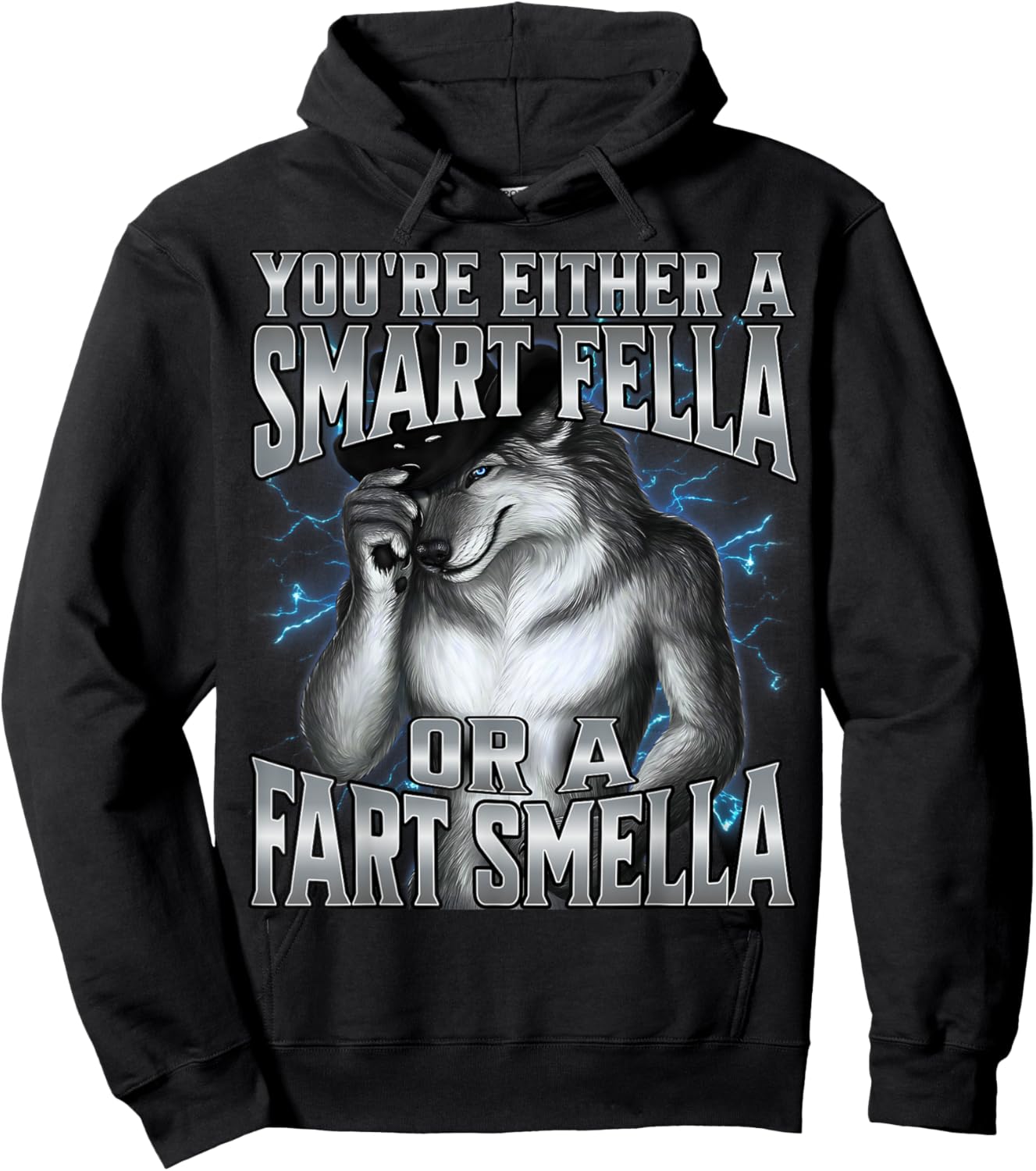 You're Either a Smart Fella Or A Fart Smella Hoodie - Hoodie | Black